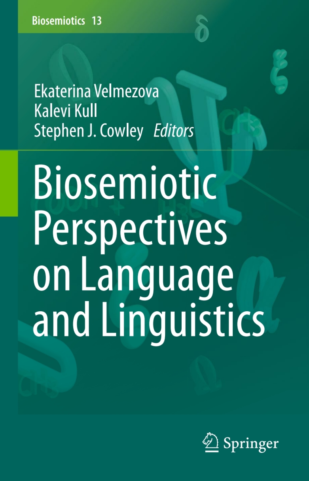 Biosemiotic Perspectives on Language and Linguistics 