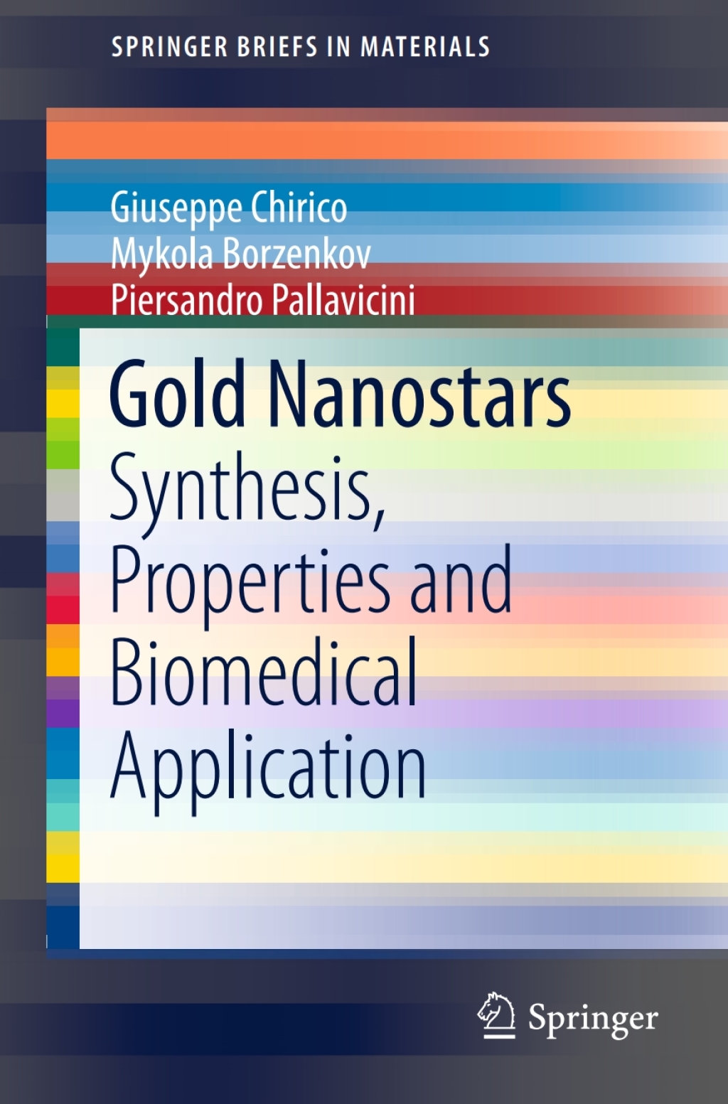 Gold Nanostars Synthesis, Properties and Biomedical Application 
