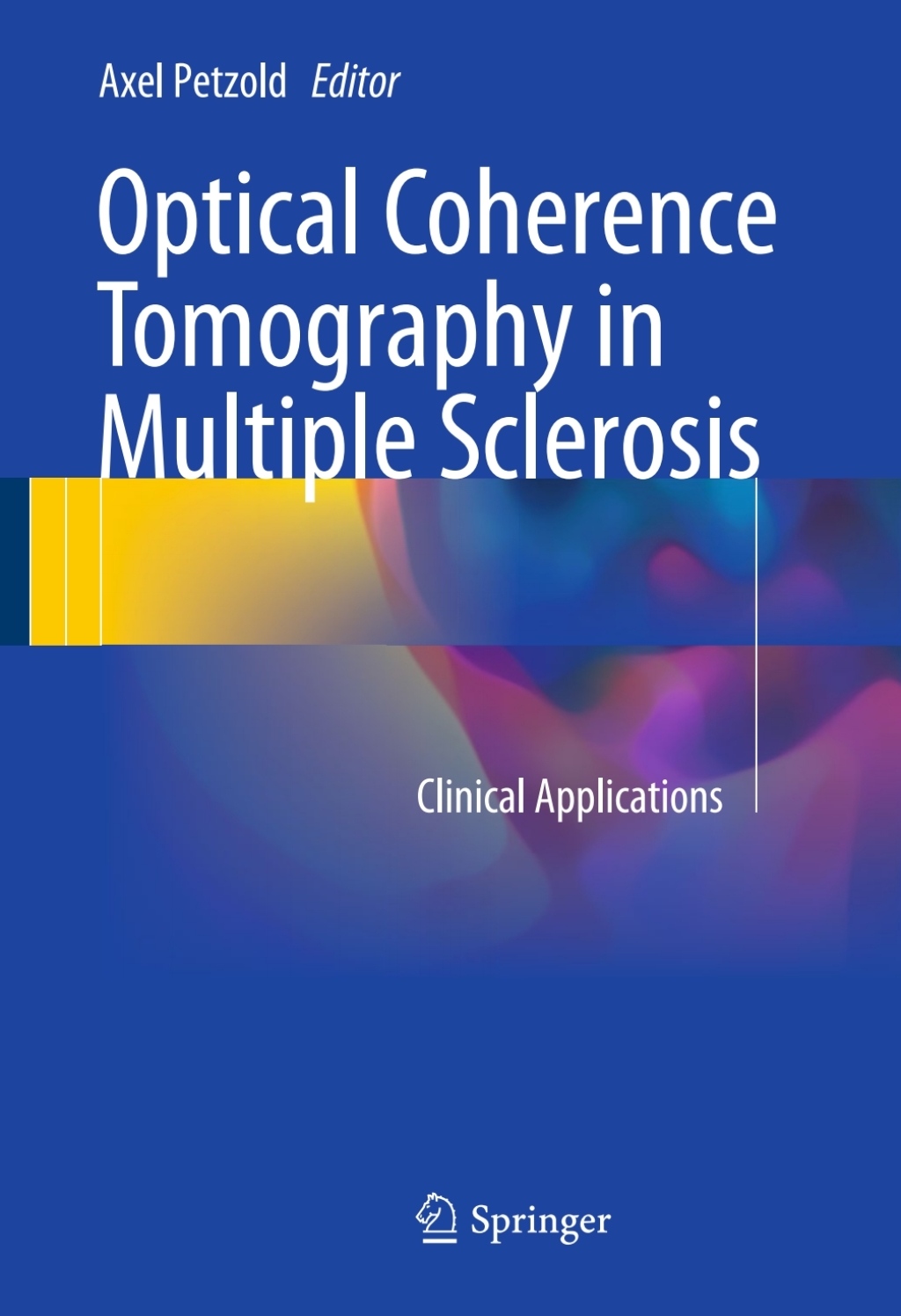 Optical Coherence Tomography in Multiple Sclerosis Clinical Applications 
