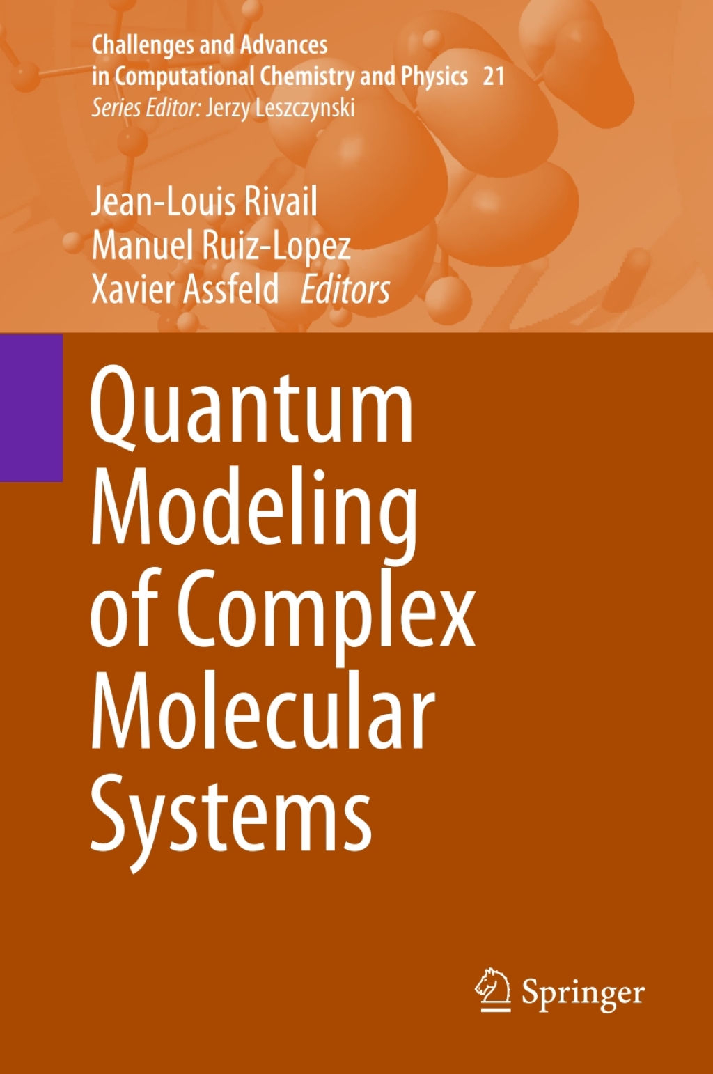 Quantum Modeling of Complex Molecular Systems 