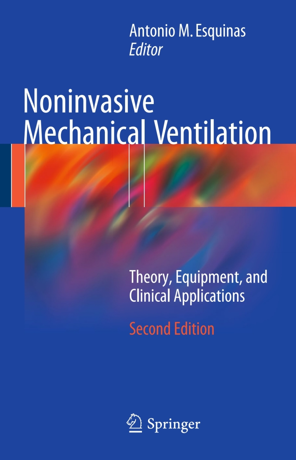 Noninvasive Mechanical Ventilation Theory, Equipment, and Clinical Applications 2nd Edition