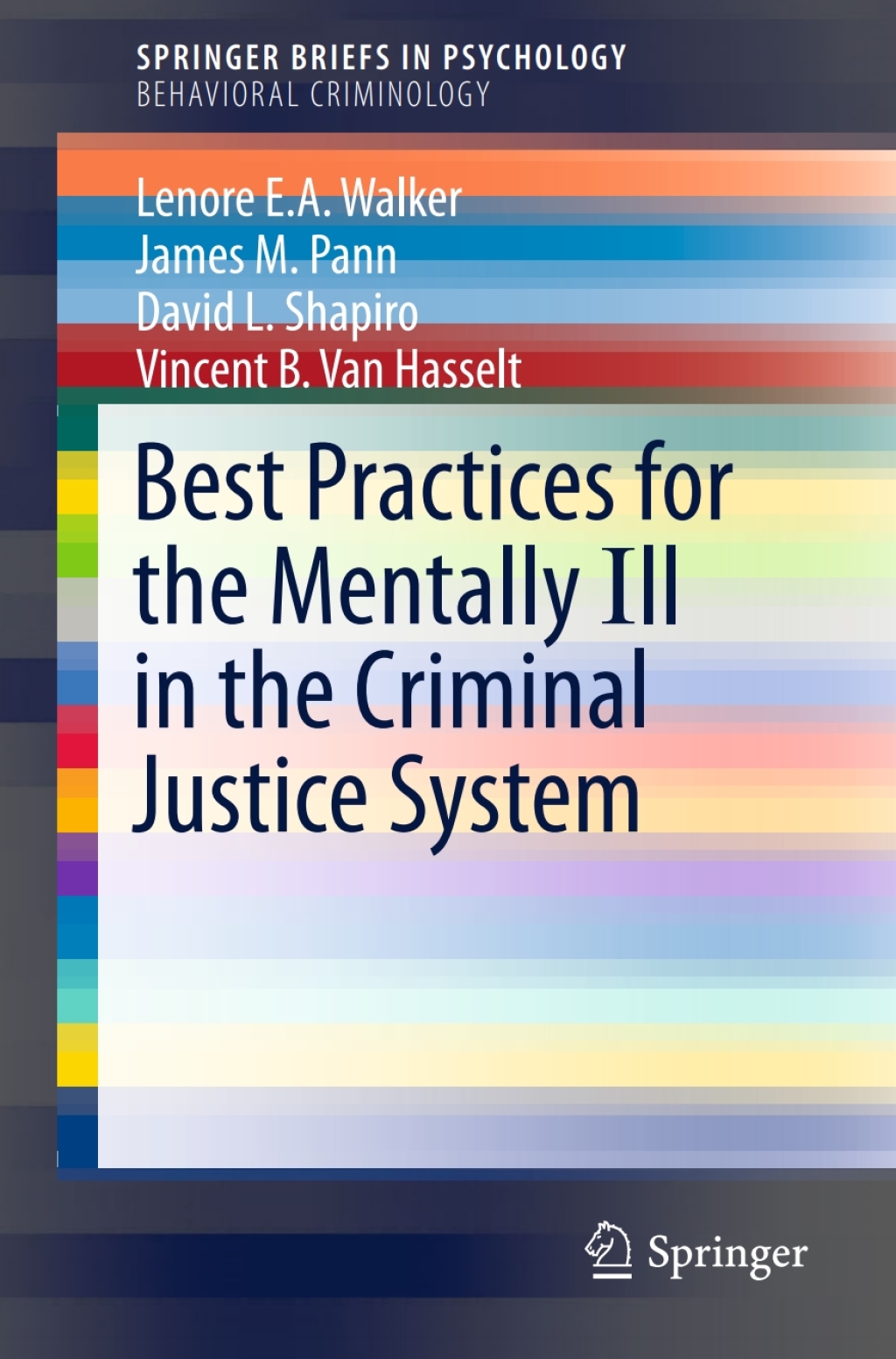 Best Practices for the Mentally Ill in the Criminal Justice System 