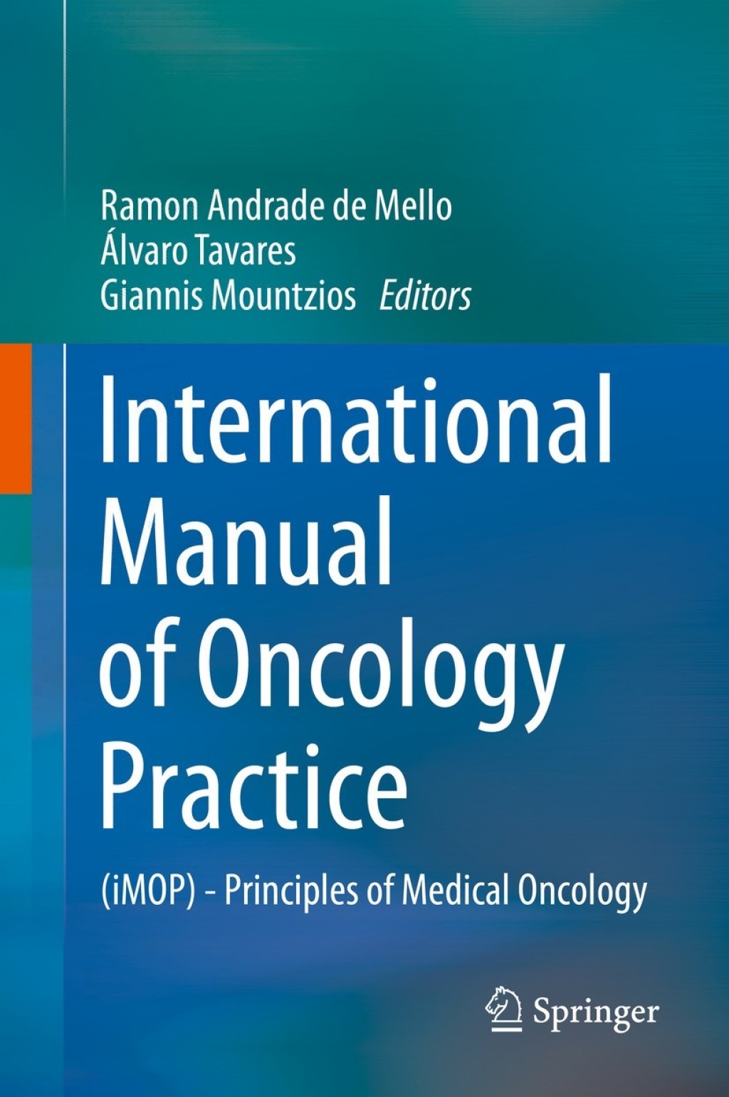 International Manual of Oncology Practice (iMOP) - Principles of Medical Oncology 