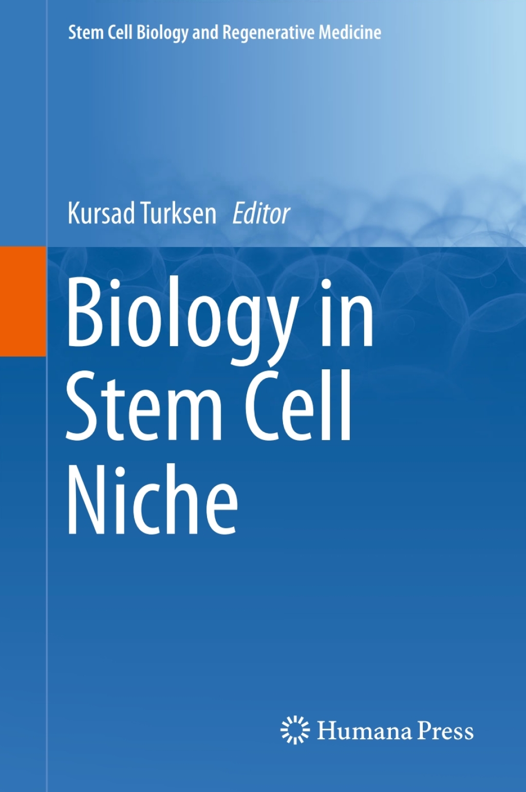 Biology in Stem Cell Niche 