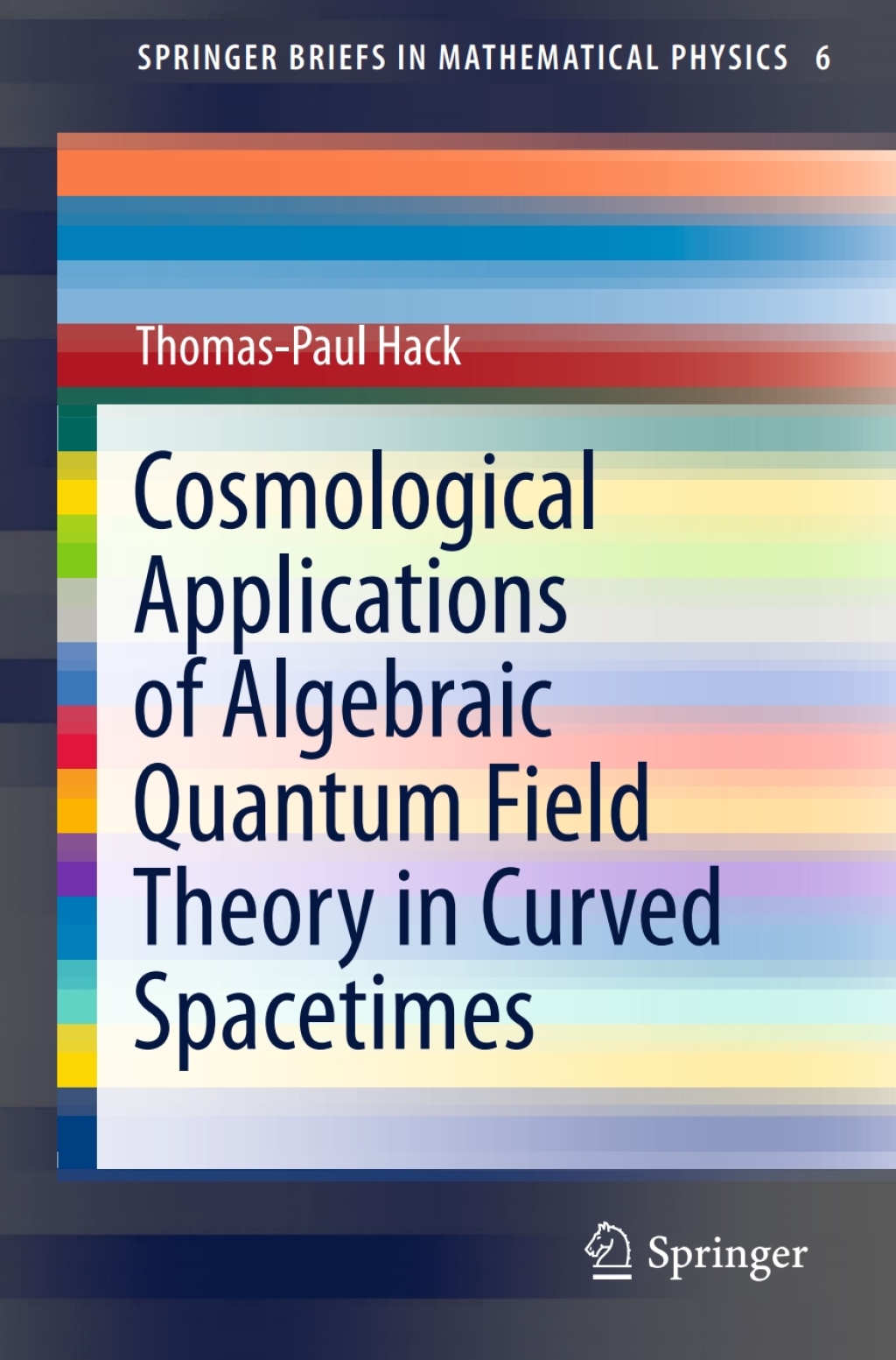 Cosmological Applications of Algebraic Quantum Field Theory in Curved Spacetimes 