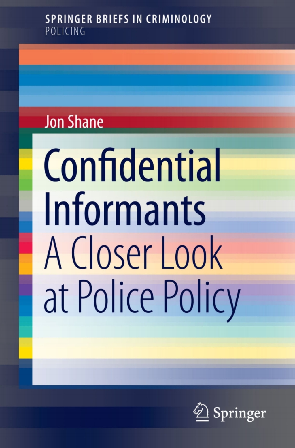 Confidential Informants A Closer Look at Police Policy 