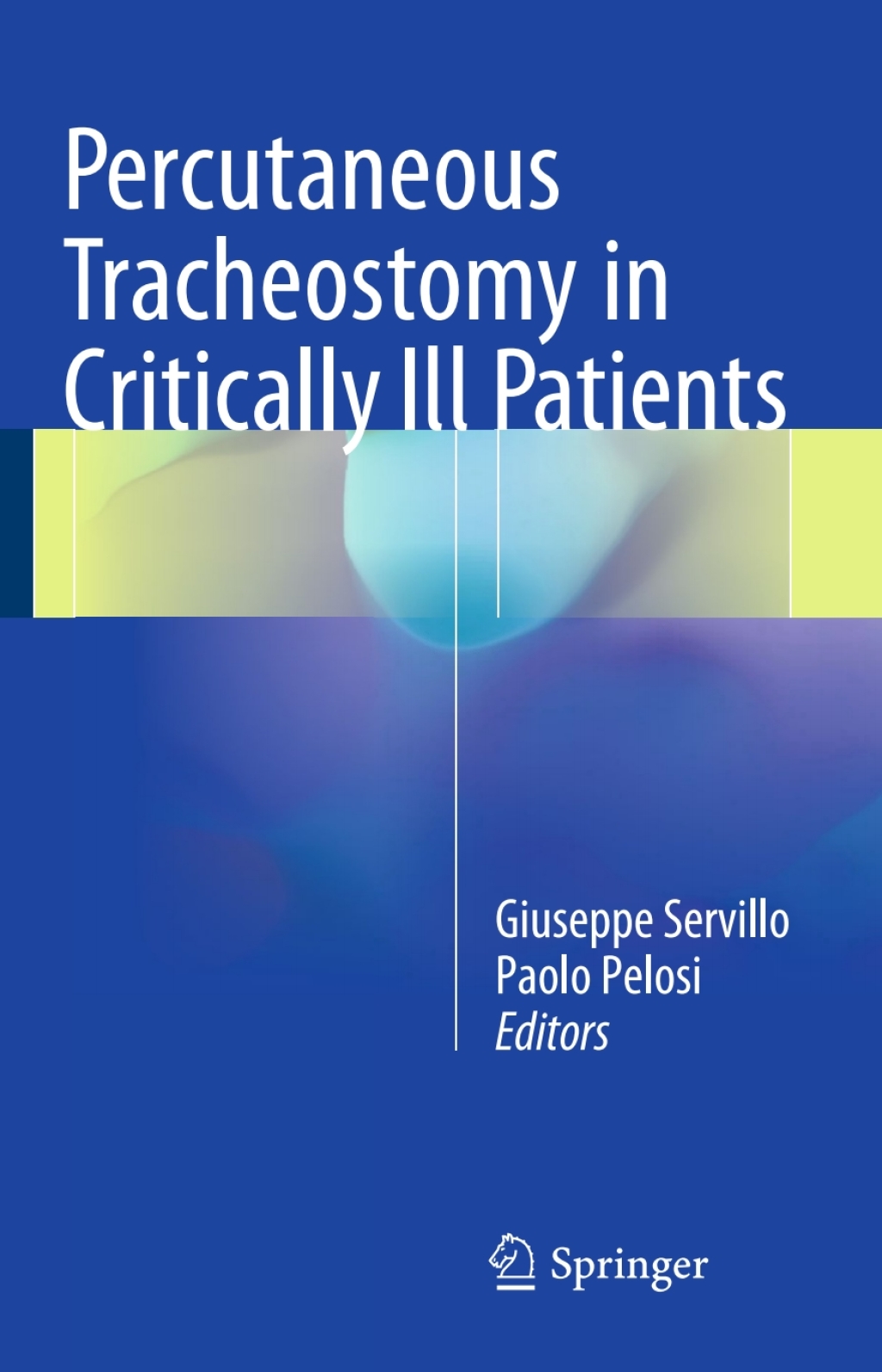 Percutaneous Tracheostomy in Critically Ill Patients 