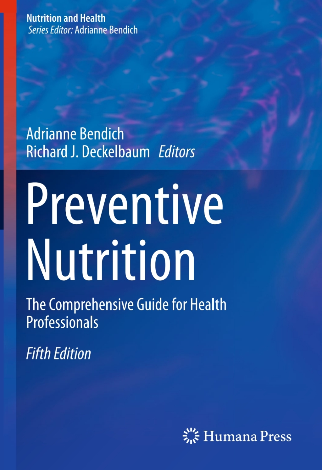 Preventive Nutrition The Comprehensive Guide for Health Professionals 5th Edition