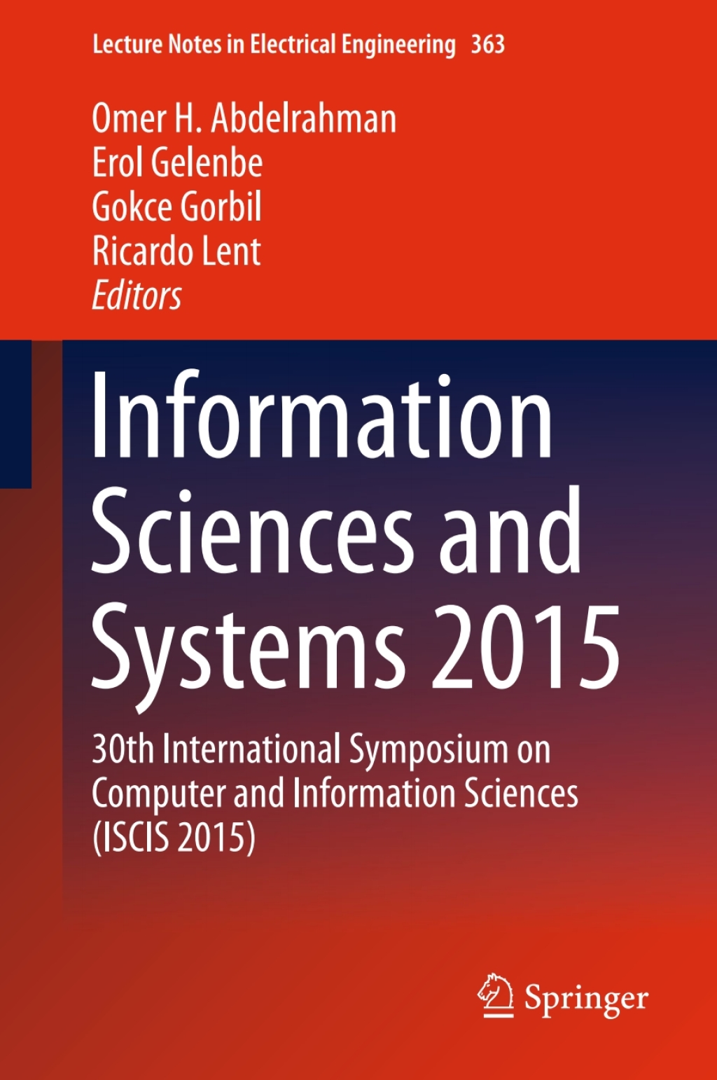 Information Sciences and Systems 2015 30th International Symposium on Computer and Information Sciences (ISCIS 2015) 