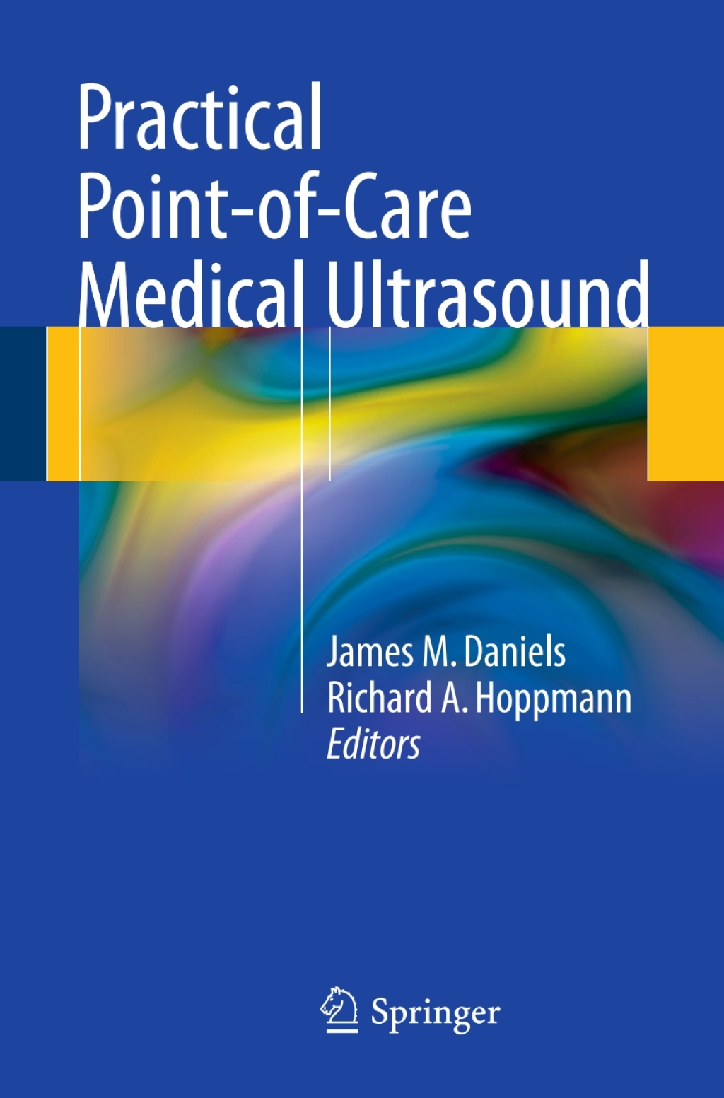 Practical Point-of-Care Medical Ultrasound 