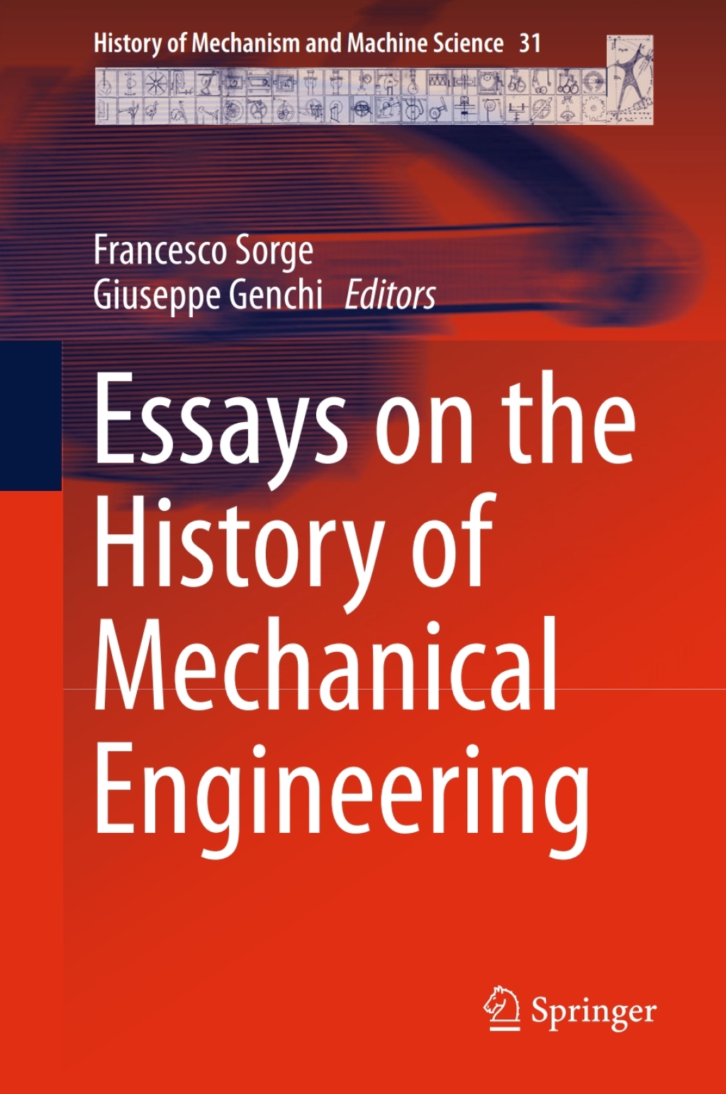 Essays on the History of Mechanical Engineering 