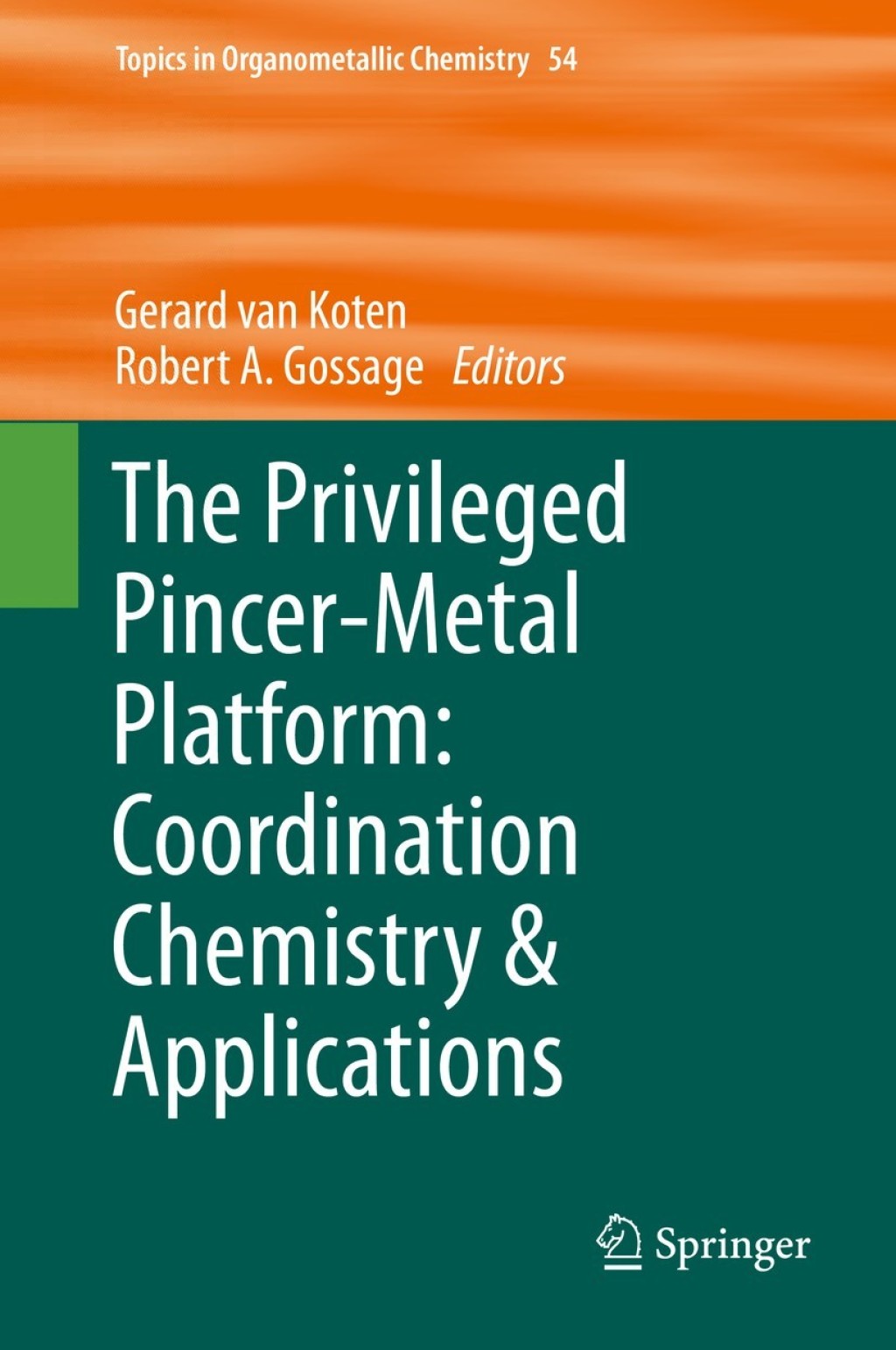The Privileged Pincer-Metal Platform: Coordination Chemistry & Applications 