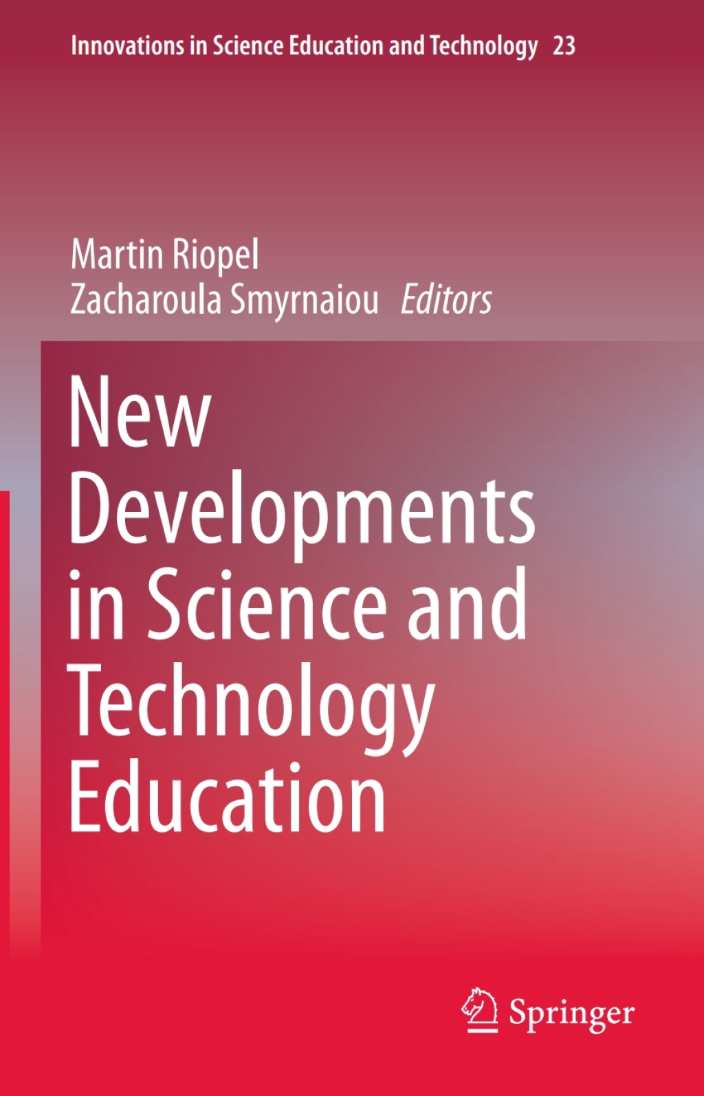 New Developments in Science and Technology Education 