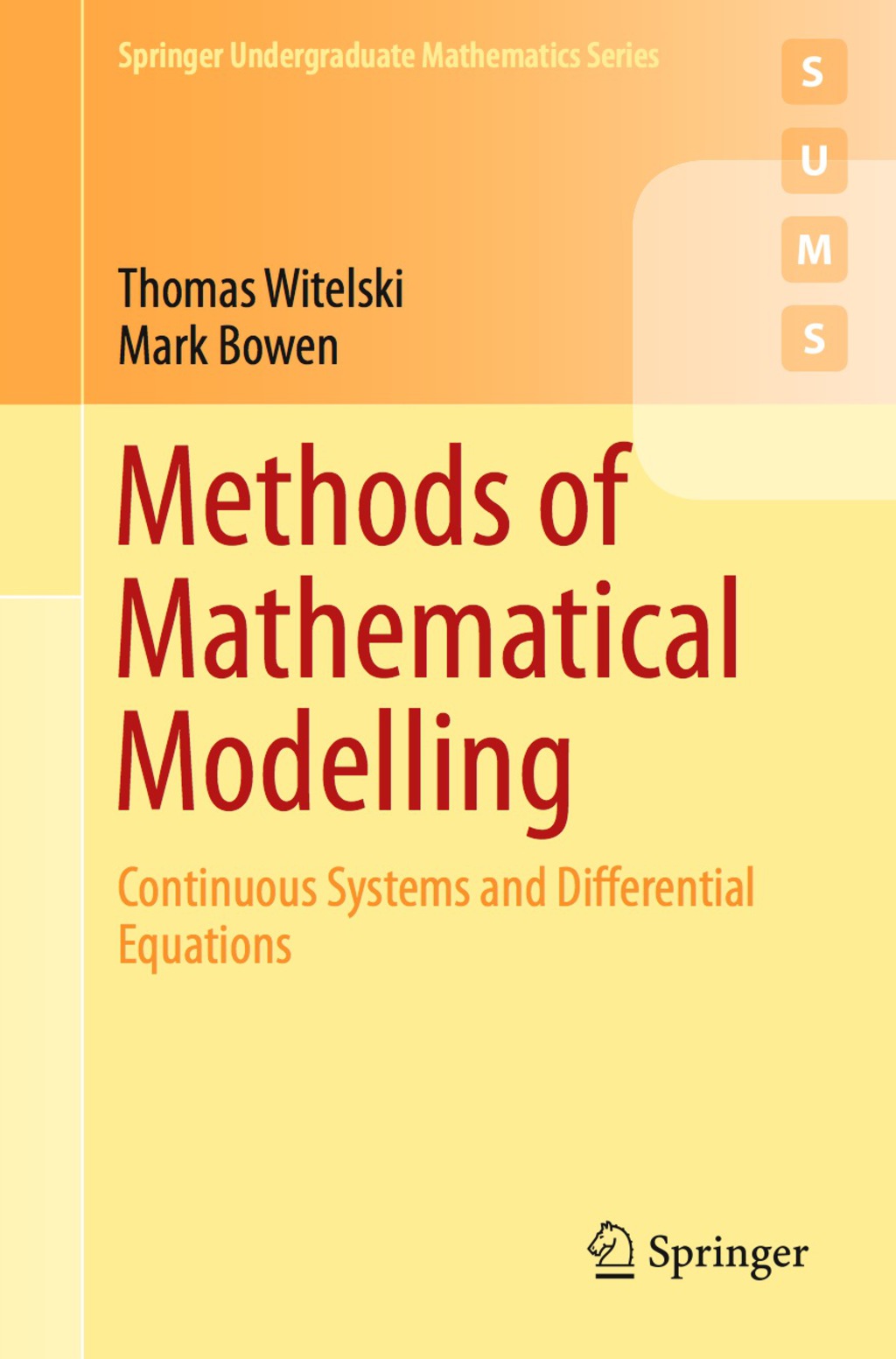 Methods of Mathematical Modelling Continuous Systems and Differential Equations 