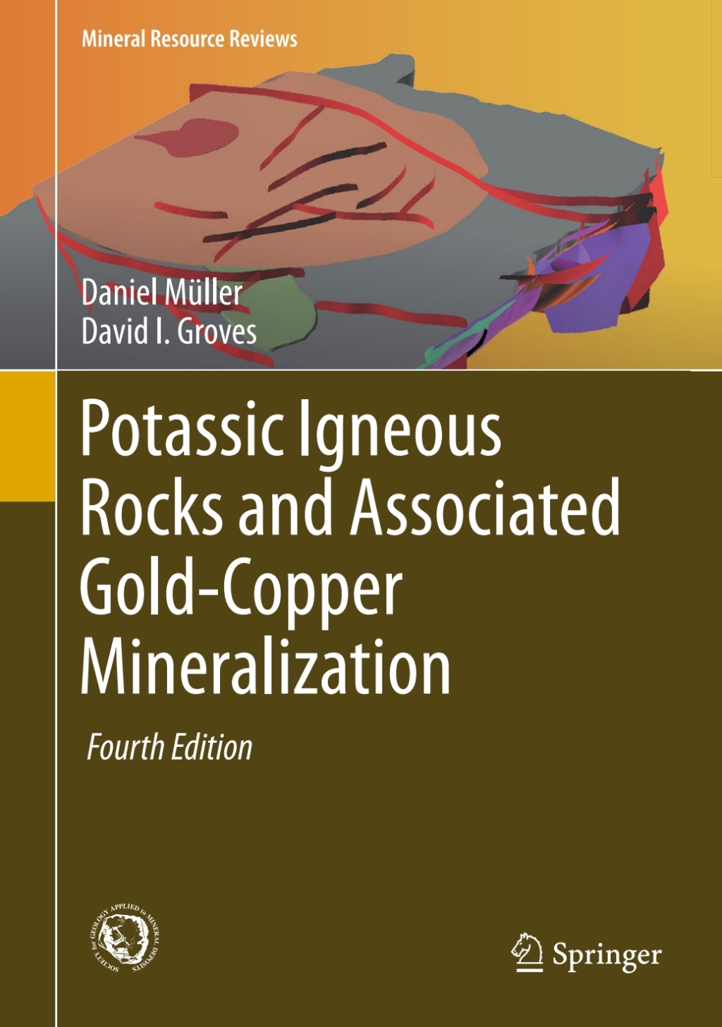 Potassic Igneous Rocks and Associated Gold-Copper Mineralization 4th Edition