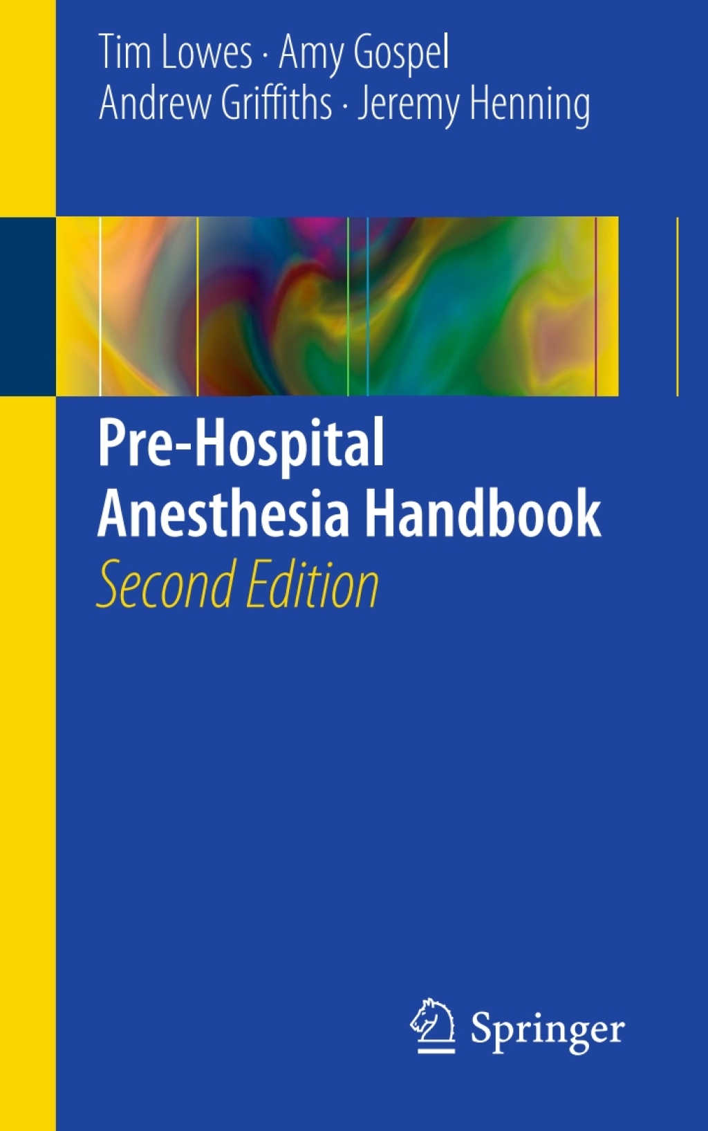 Pre-Hospital Anesthesia Handbook 2nd Edition