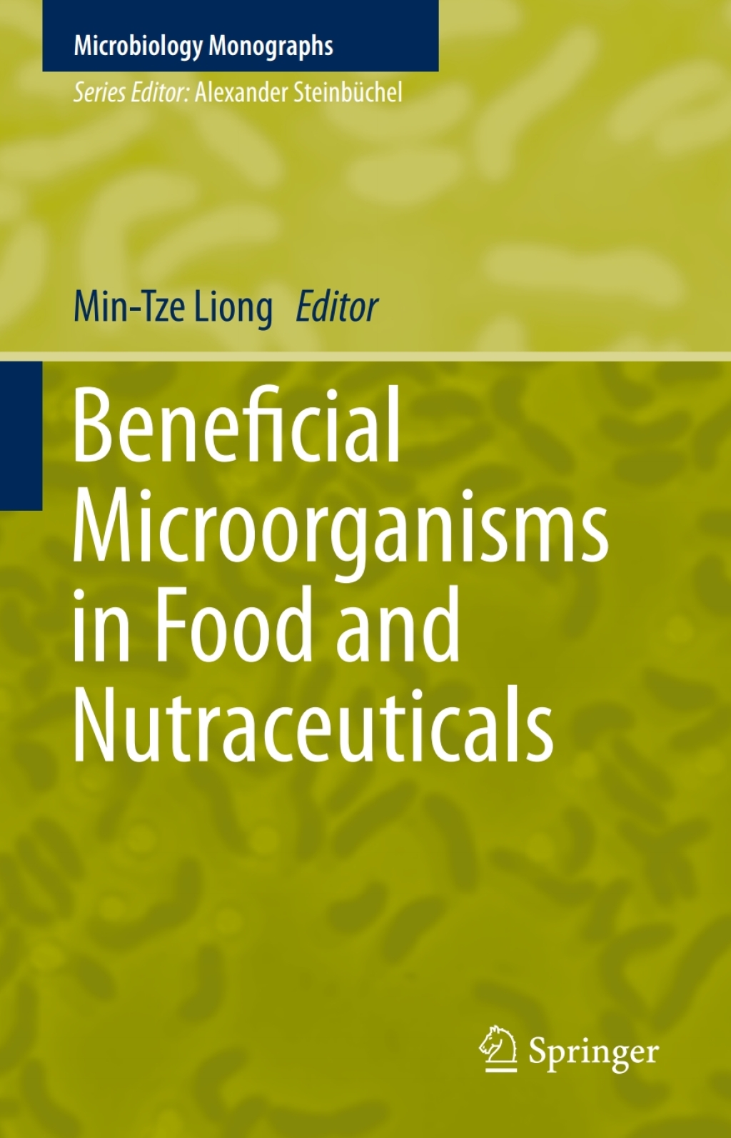 Beneficial Microorganisms in Food and Nutraceuticals 