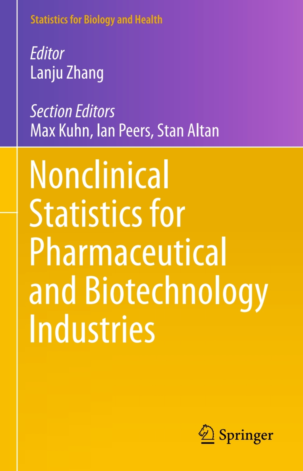 Nonclinical Statistics for Pharmaceutical and Biotechnology Industries 