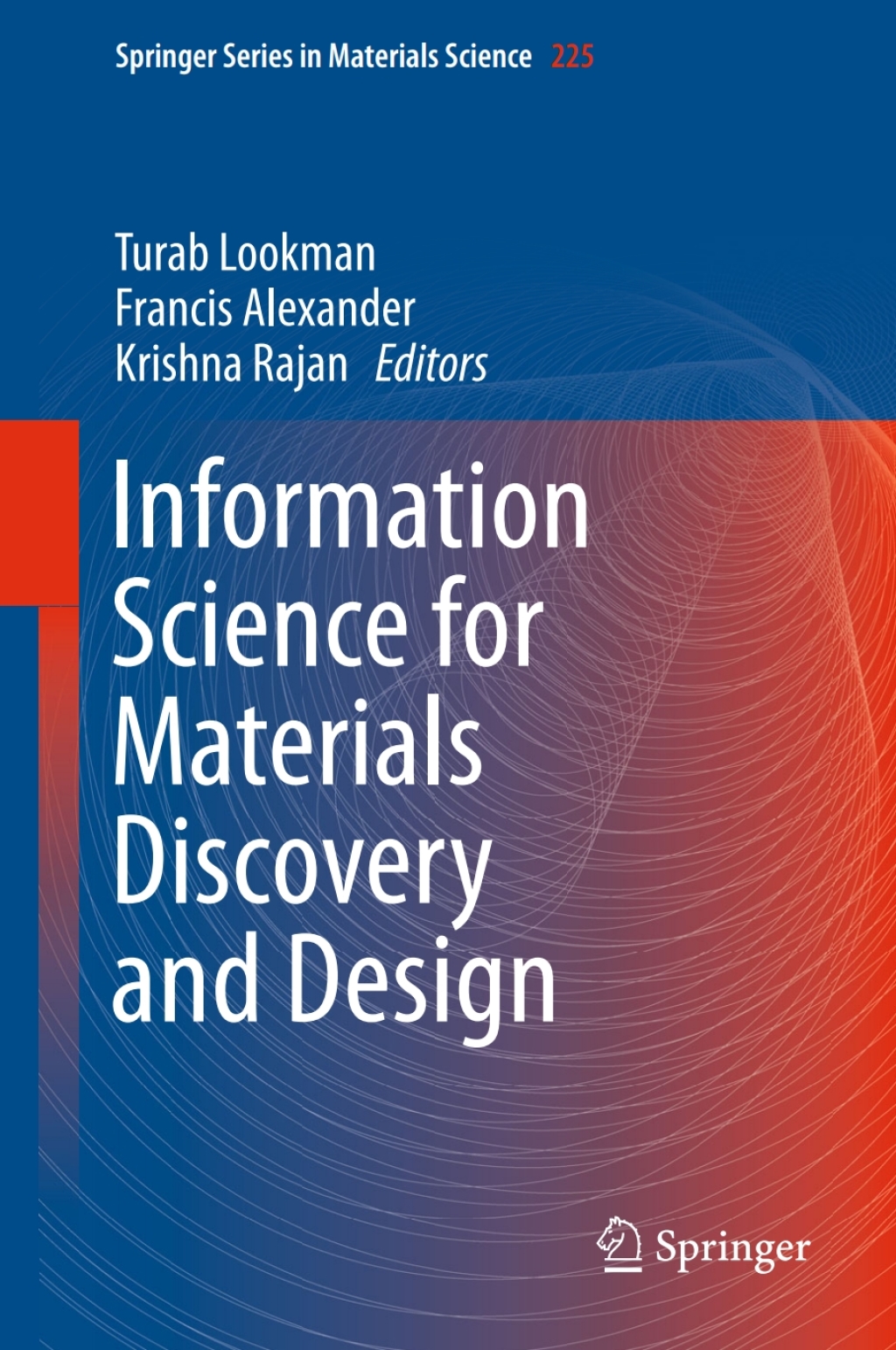 Information Science for Materials Discovery and Design 