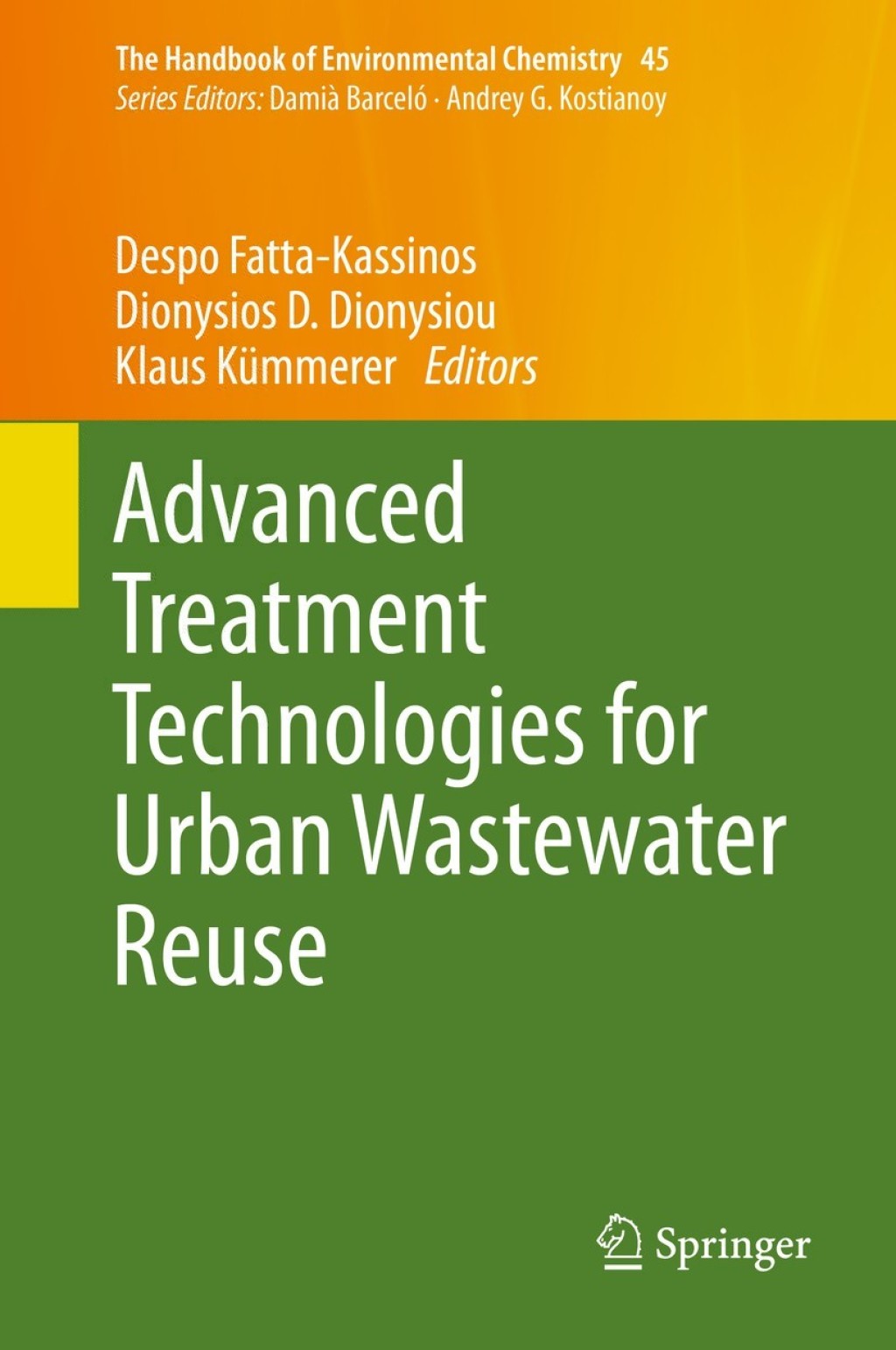 Advanced Treatment Technologies for Urban Wastewater Reuse 