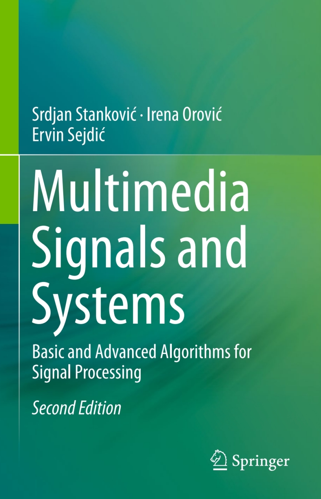 Multimedia Signals and Systems Basic and Advanced Algorithms for Signal Processing 2nd Edition
