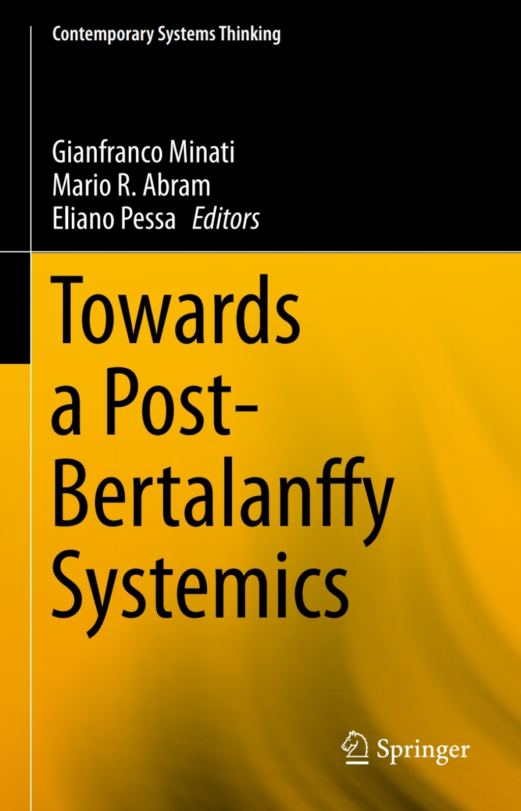 Towards a Post-Bertalanffy Systemics 