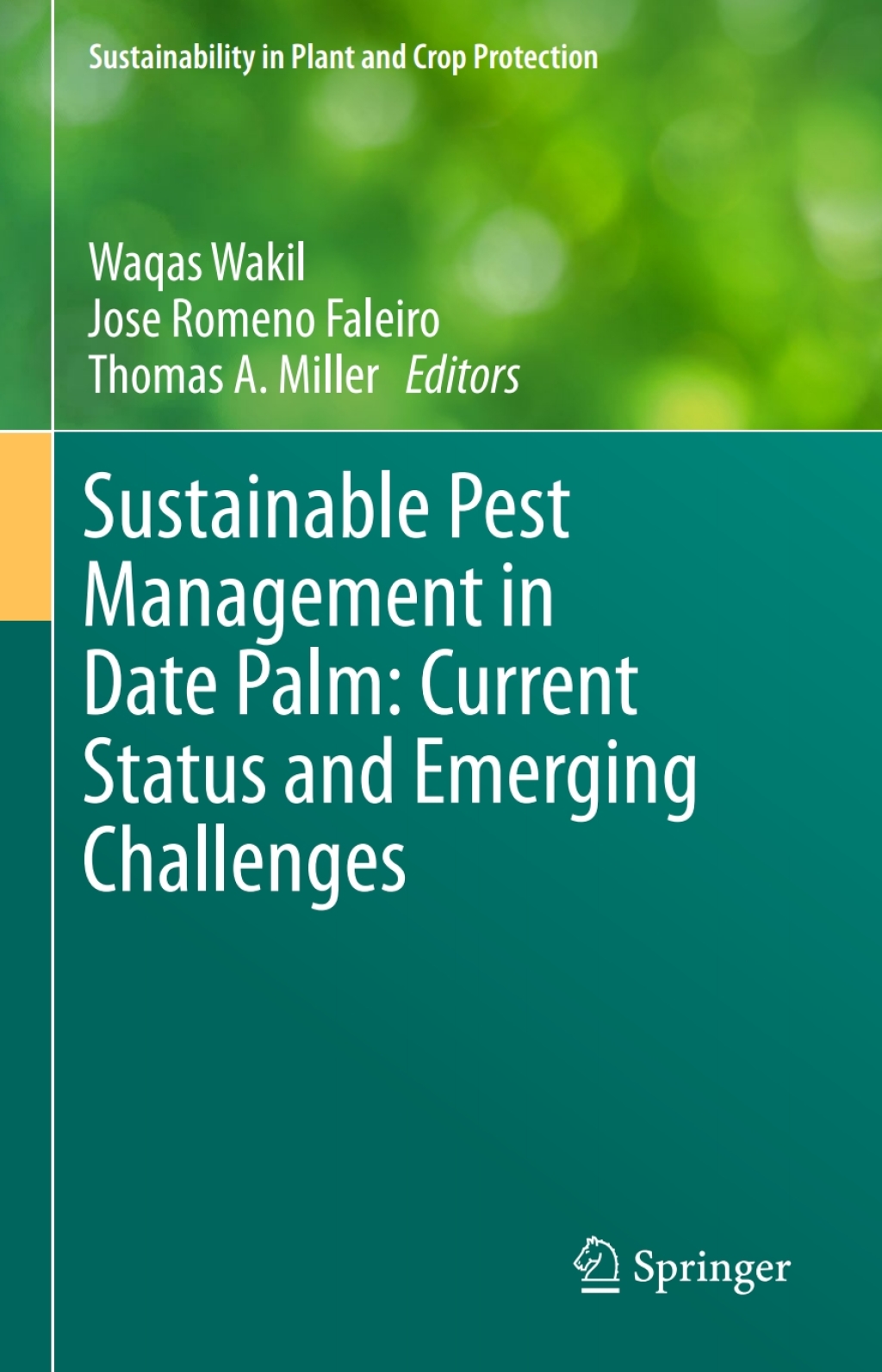 Sustainable Pest Management in Date Palm: Current Status and Emerging Challenges 