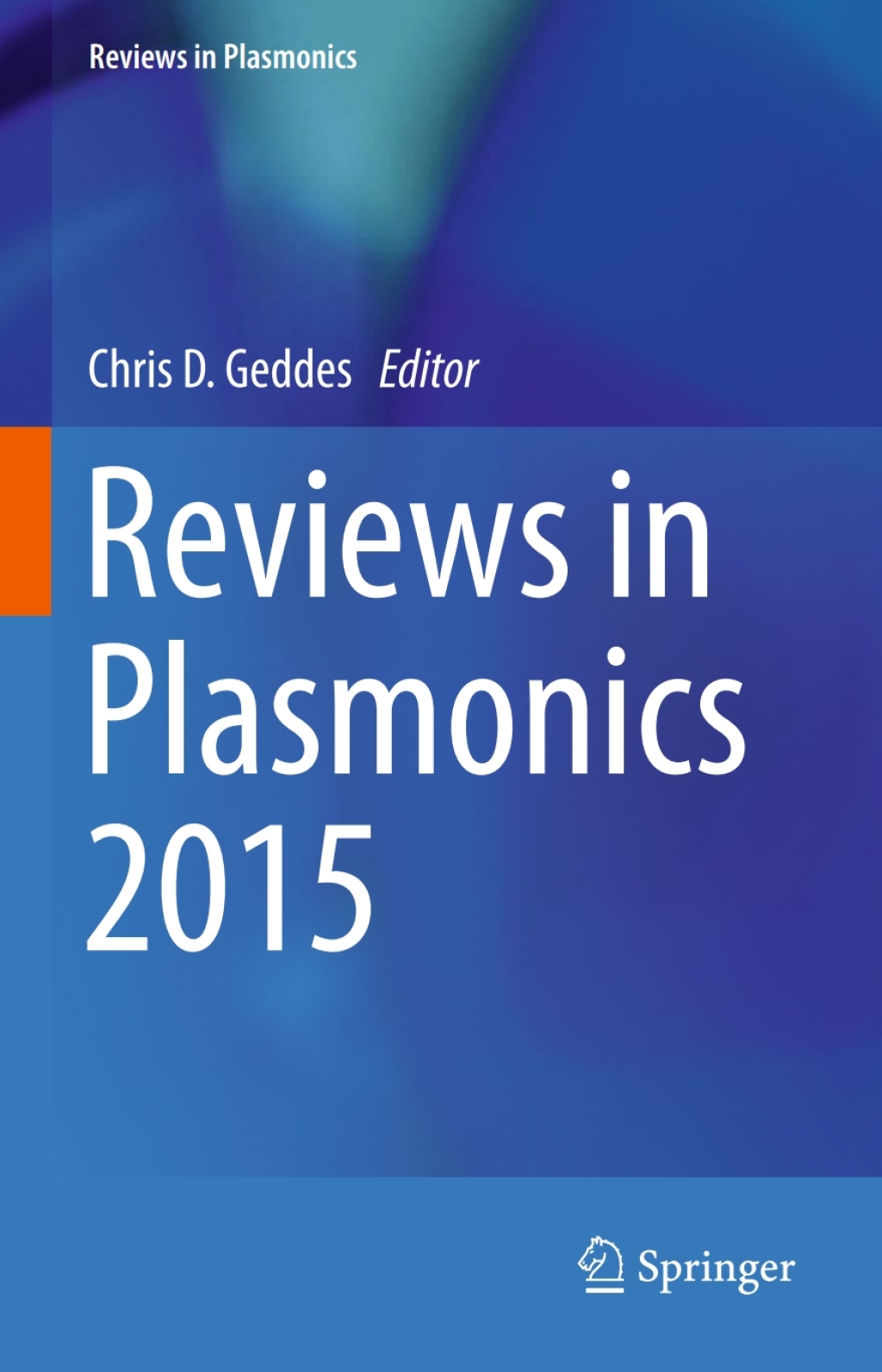 Reviews in Plasmonics 2015 