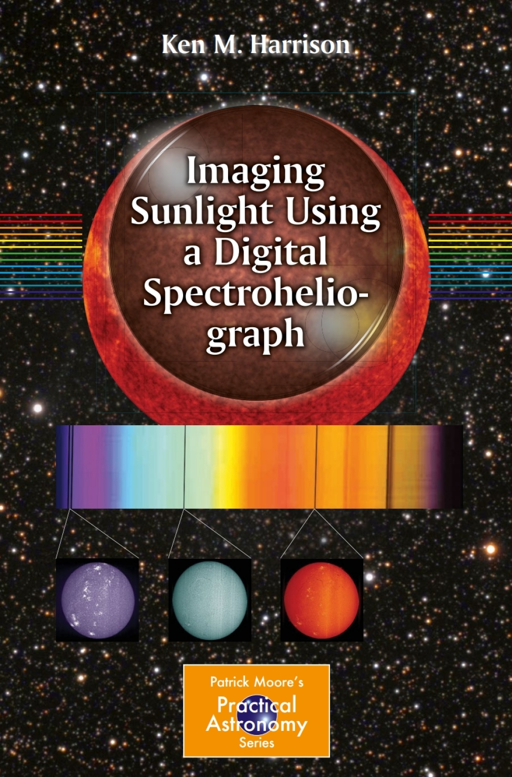 Imaging Sunlight Using a Digital Spectroheliograph A New Way 