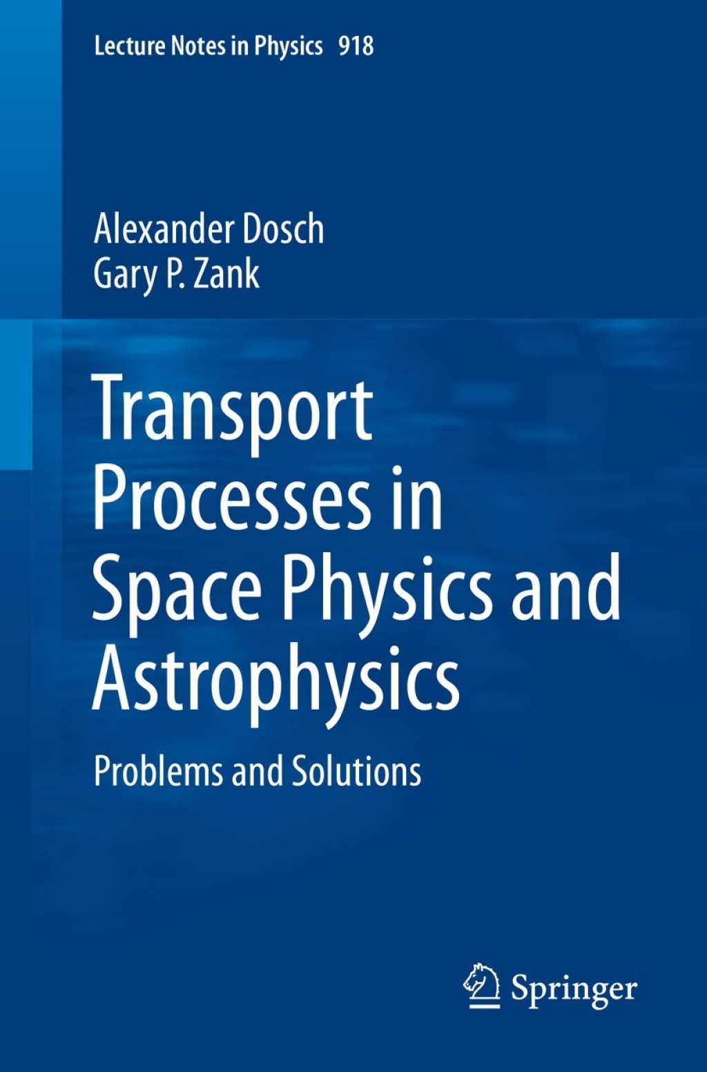 Transport Processes in Space Physics and Astrophysics Problems and Solutions 