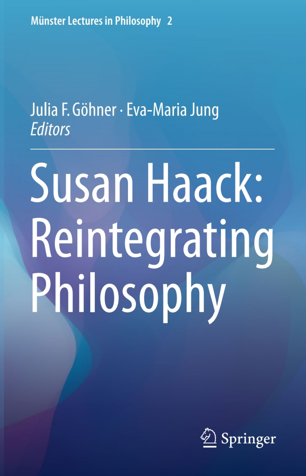 Susan Haack: Reintegrating Philosophy 
