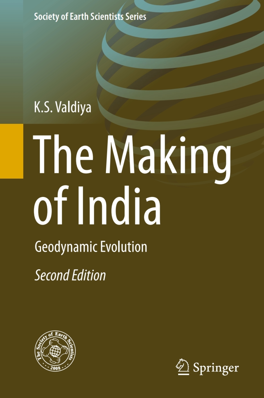The Making of India Geodynamic Evolution 2nd Edition