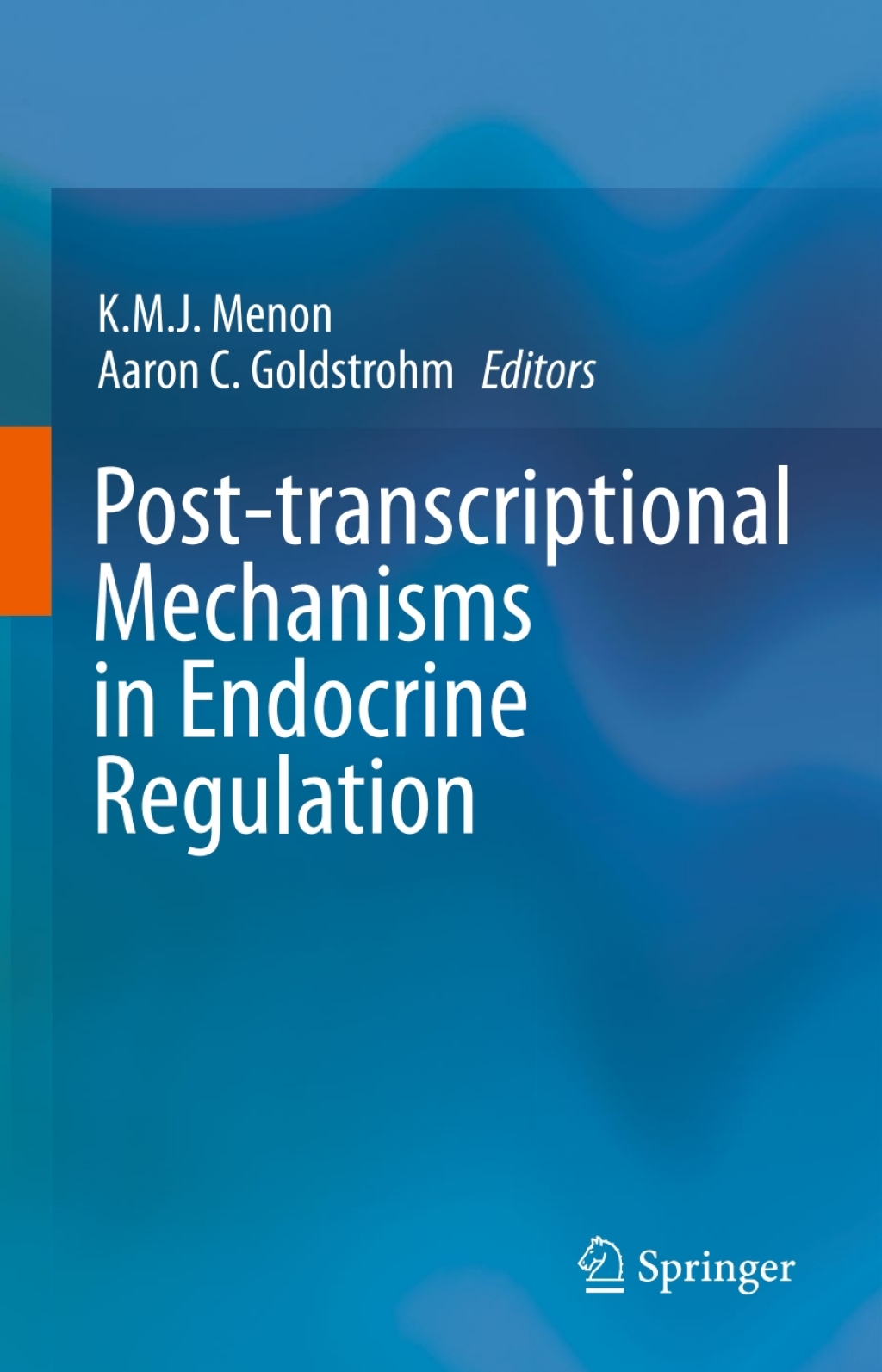 Post-transcriptional Mechanisms in Endocrine Regulation 