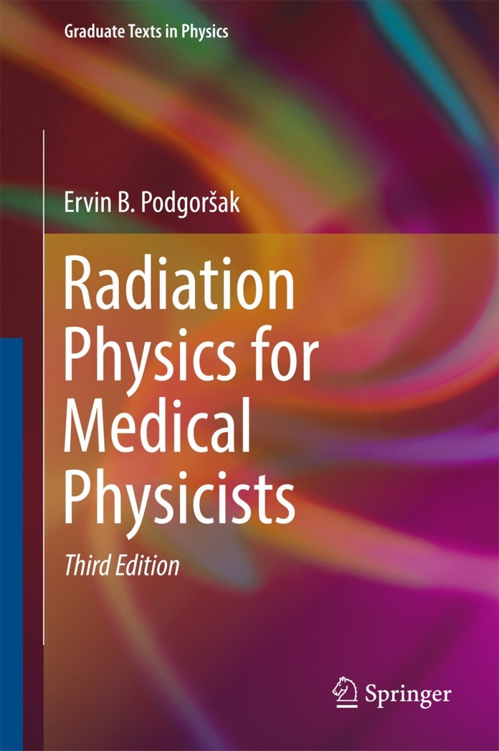 Radiation Physics for Medical Physicists 3rd Edition