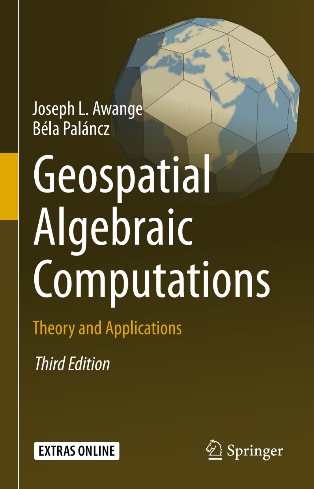 Geospatial Algebraic Computations Theory and Applications 3rd Edition