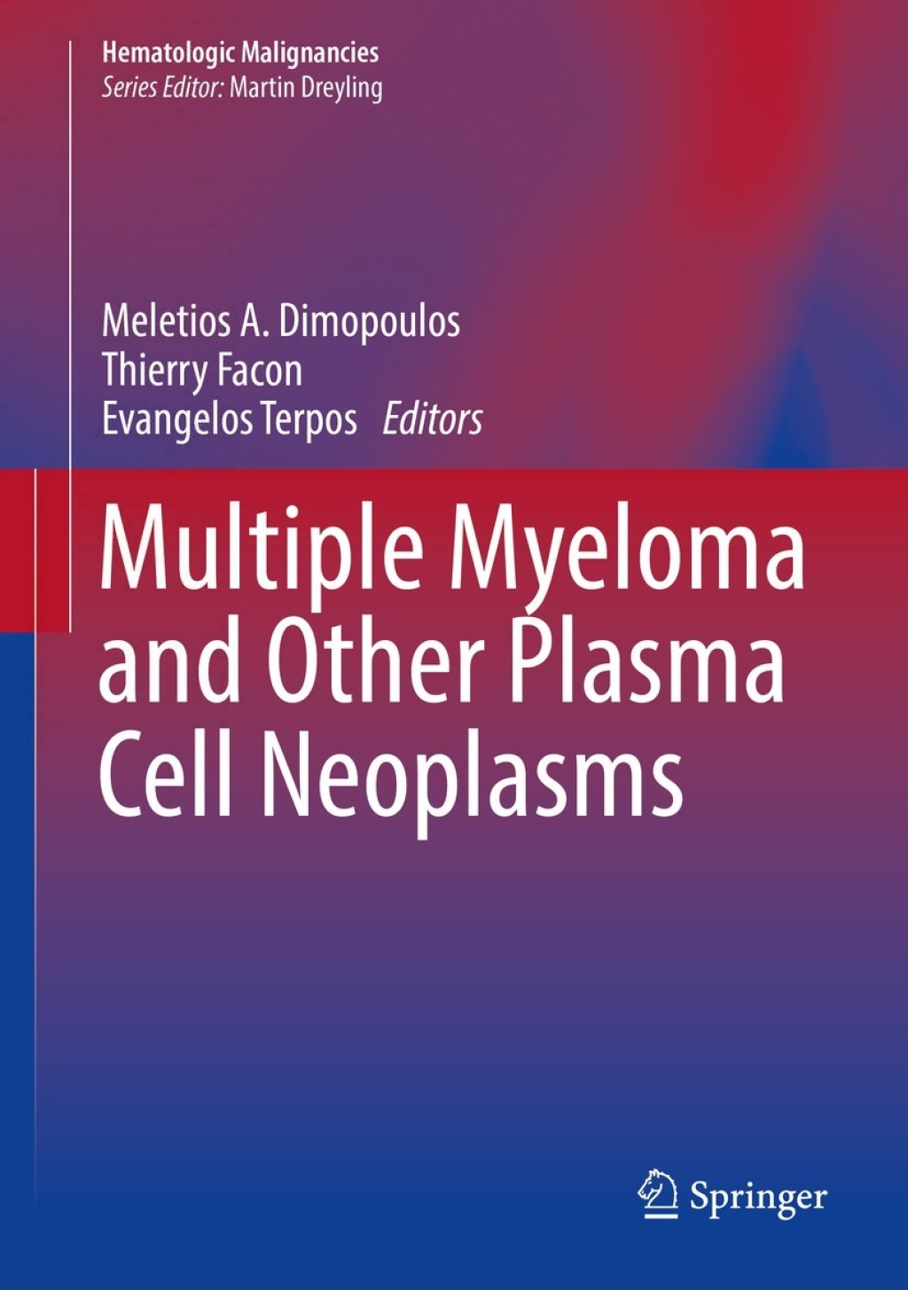 Multiple Myeloma and Other Plasma Cell Neoplasms 