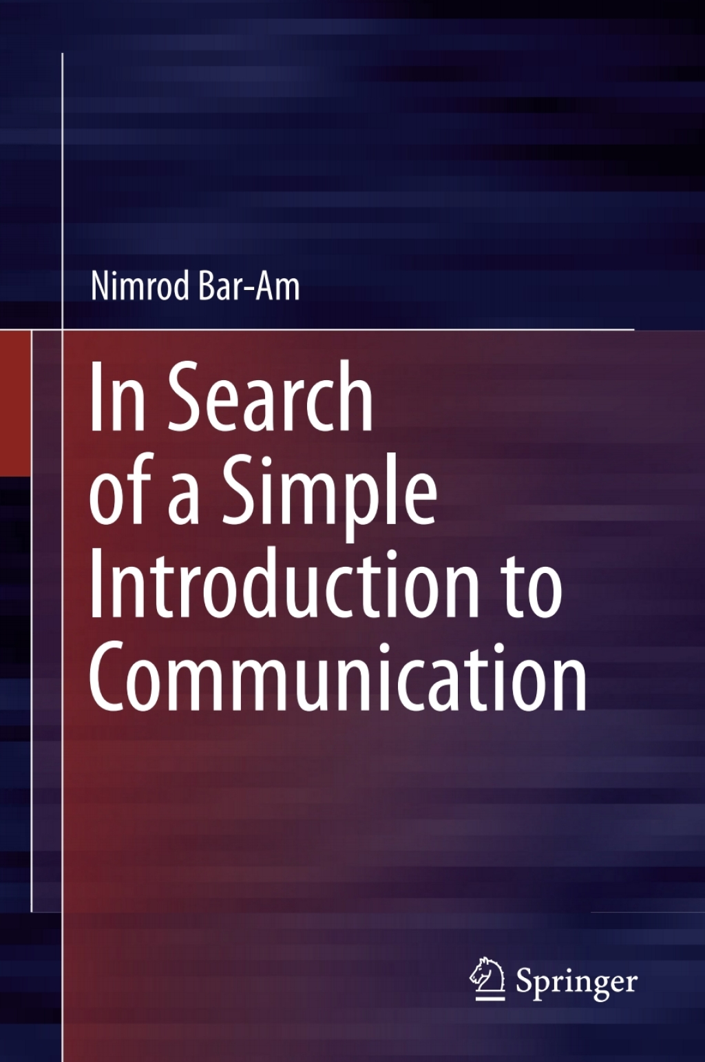 In Search of a Simple Introduction to Communication 