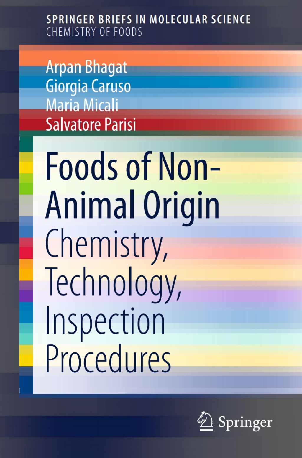 Foods of Non-Animal Origin Chemistry, Technology, Inspection Procedures 