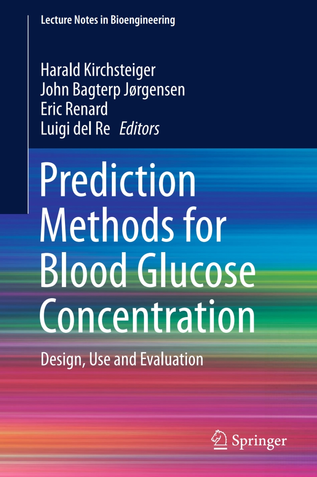 Prediction Methods for Blood Glucose Concentration Design, Use and Evaluation 