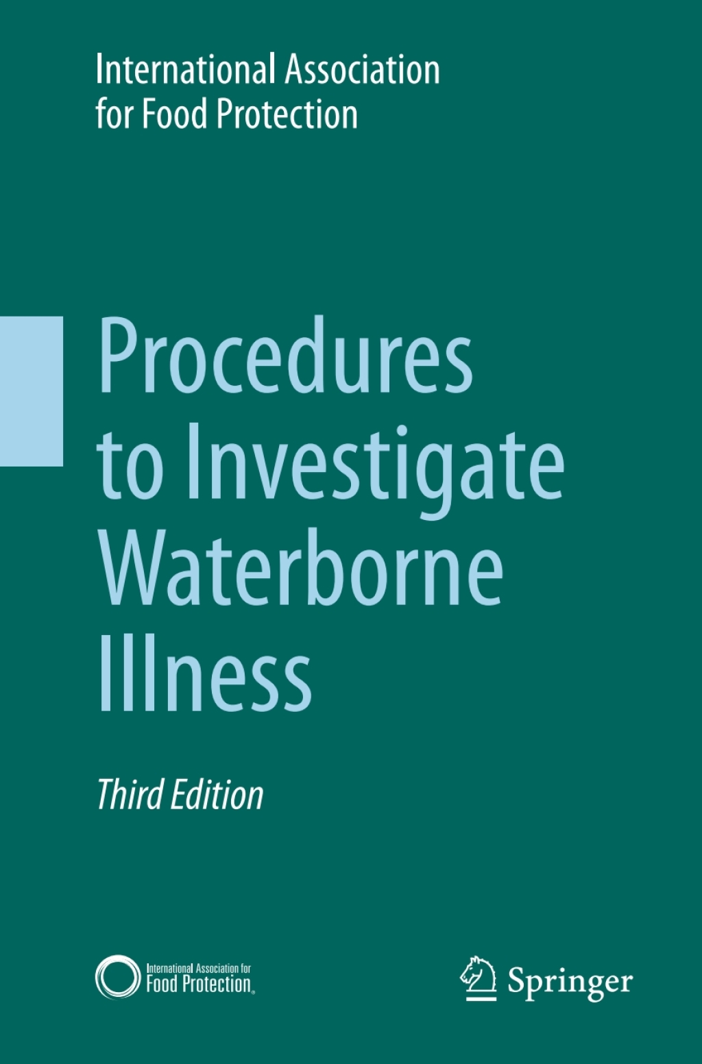 Procedures to Investigate Waterborne Illness 3rd Edition