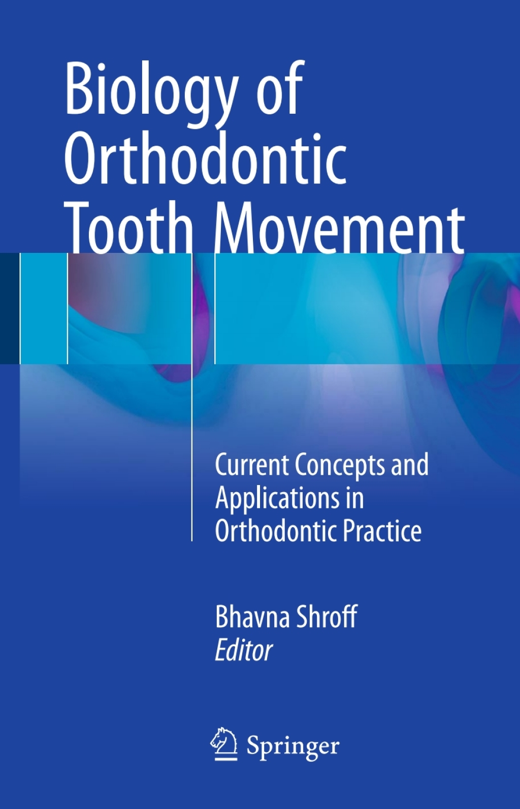 Biology of Orthodontic Tooth Movement Current Concepts and Applications in Orthodontic Practice 