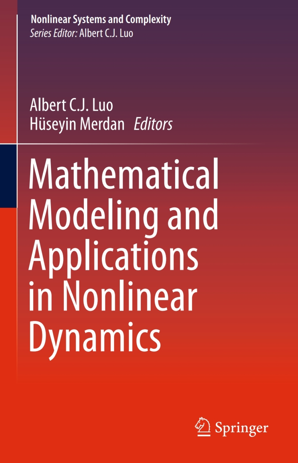 Mathematical Modeling and Applications in Nonlinear Dynamics 