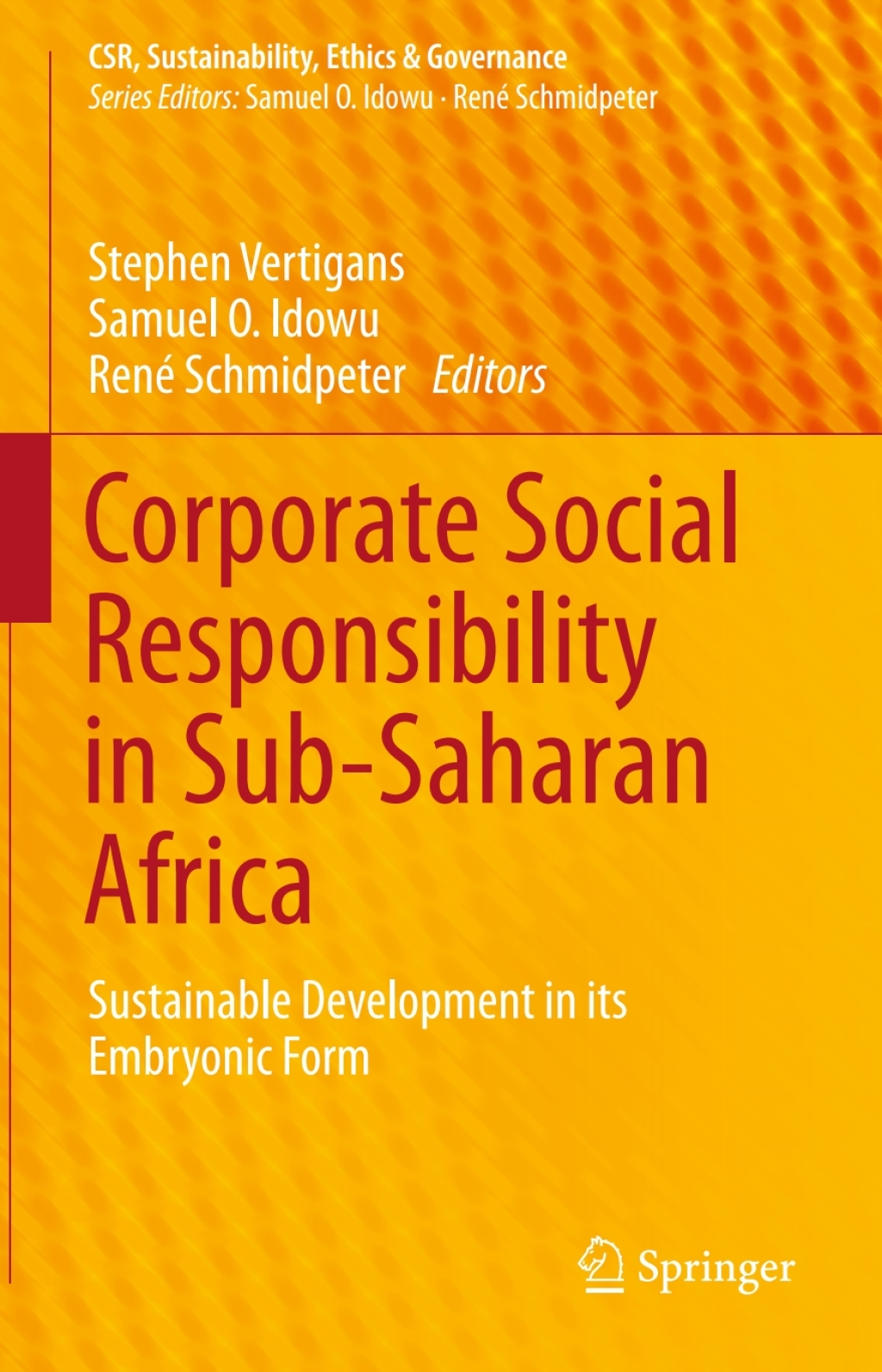 Corporate Social Responsibility in Sub-Saharan Africa Sustainable Development in its Embryonic Form 