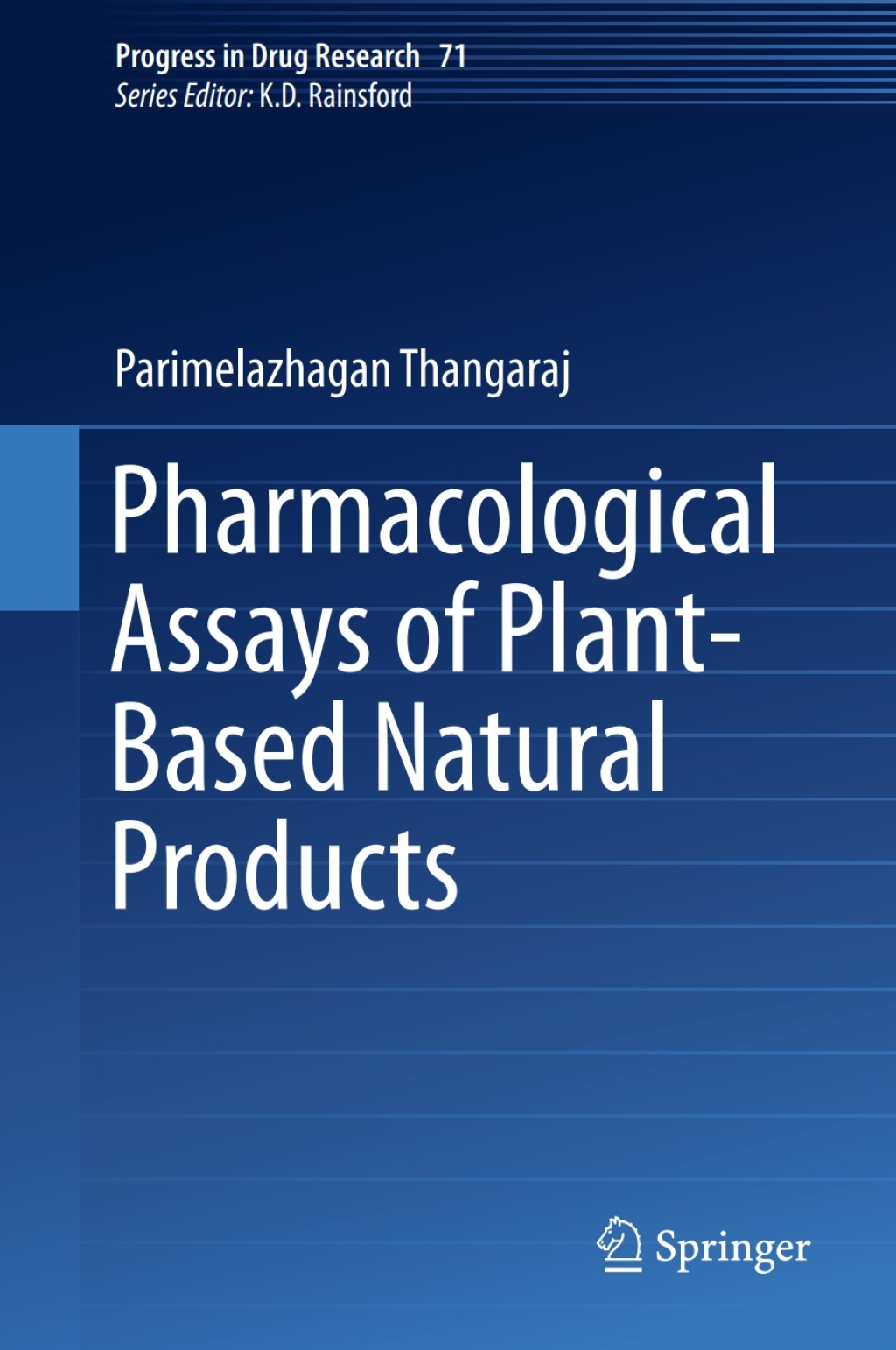 Pharmacological Assays of Plant-Based Natural Products 
