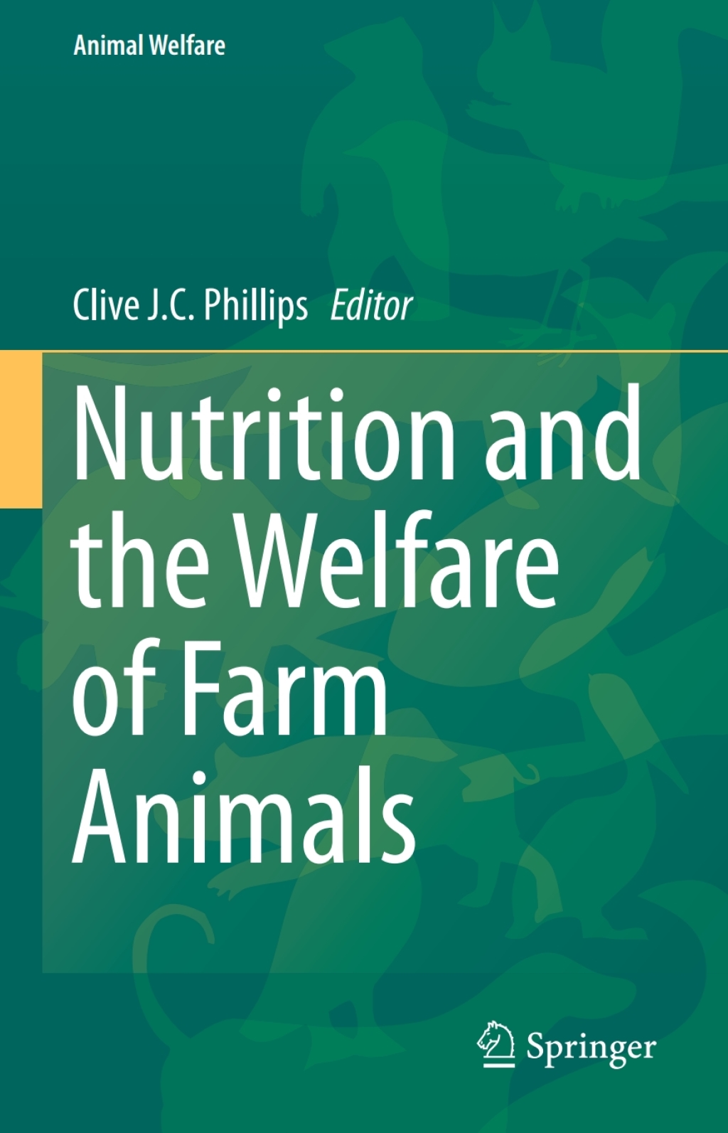 Nutrition and the Welfare of Farm Animals 