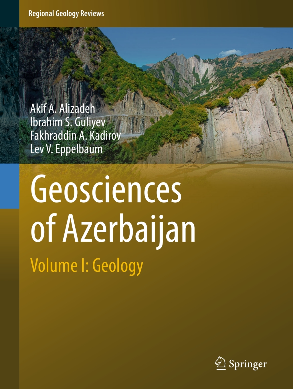 Geosciences of Azerbaijan Volume I: Geology 