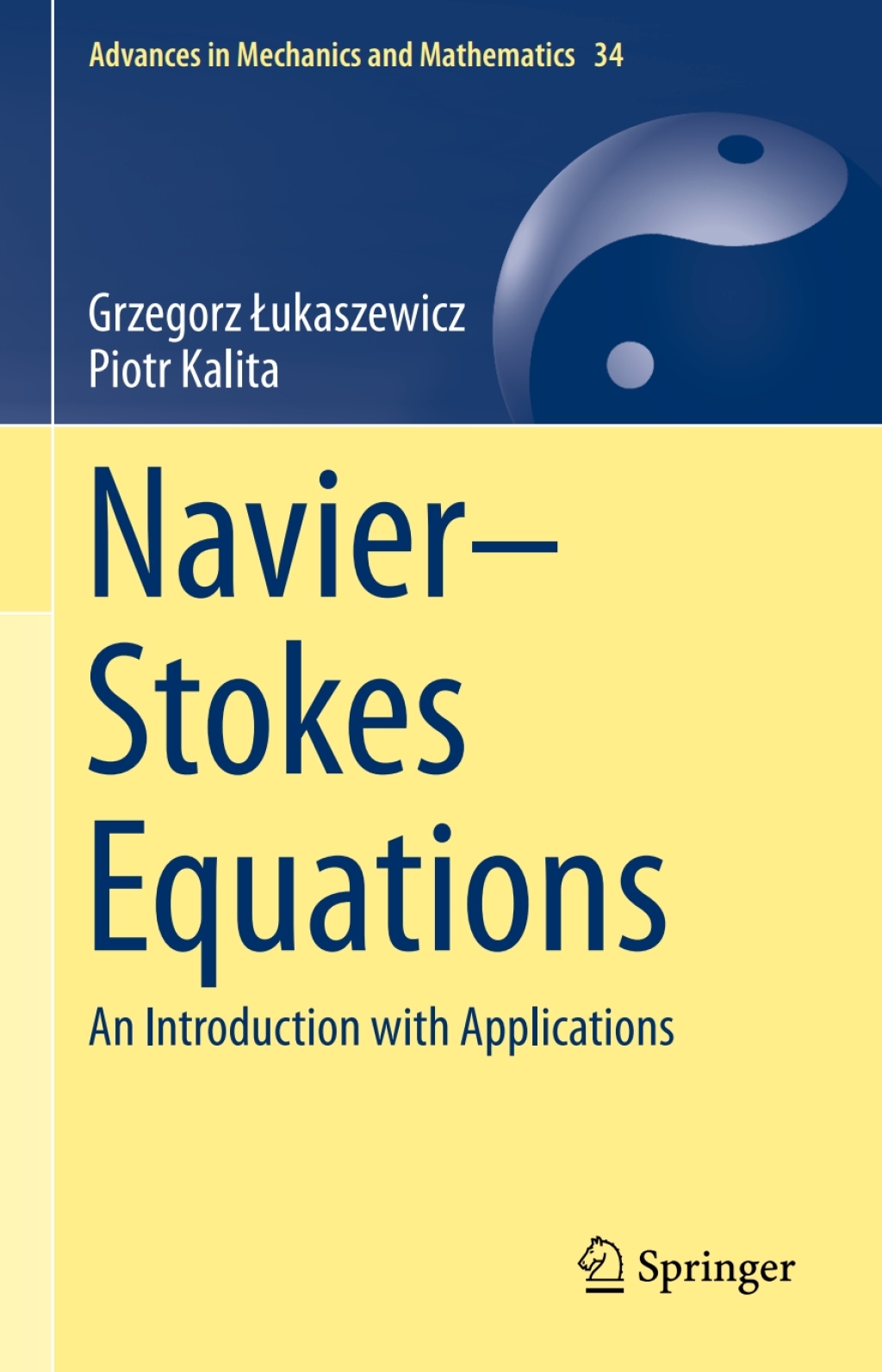 NavierÃ¢â‚¬â€œStokes Equations An Introduction with Applications 