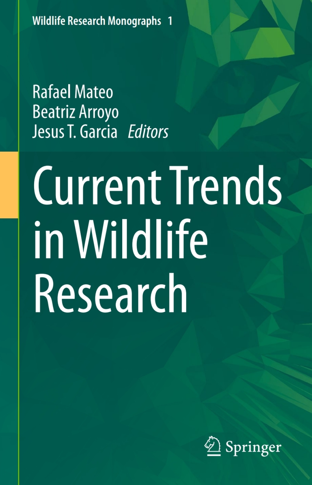 Current Trends in Wildlife Research 