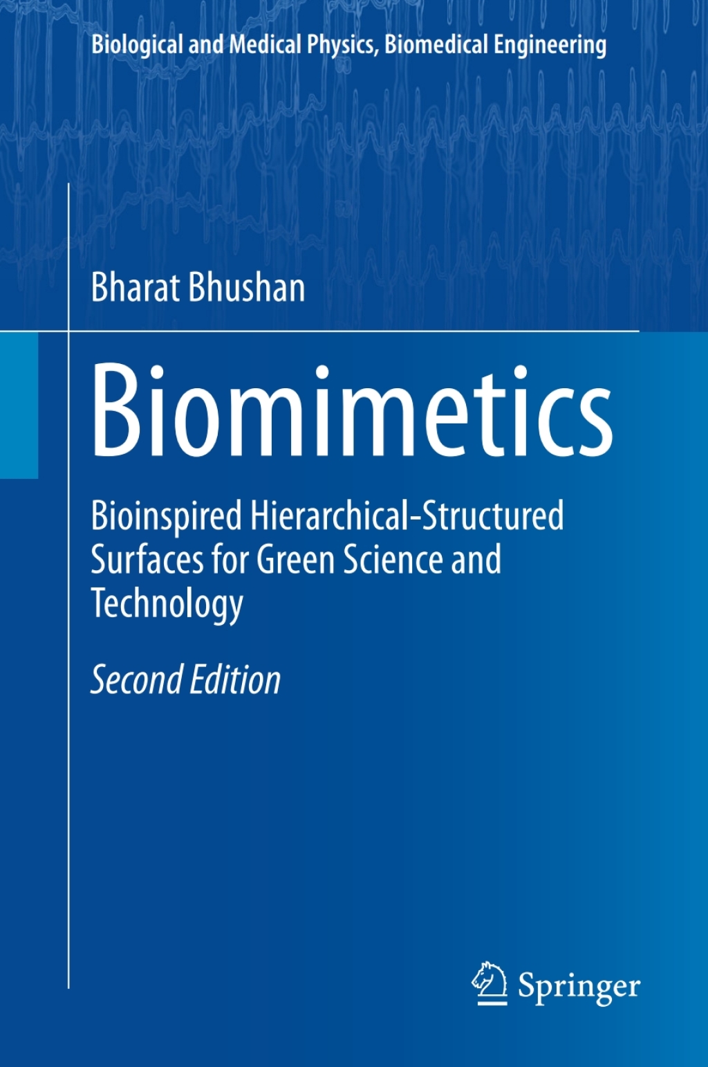 Biomimetics Bioinspired Hierarchical-Structured Surfaces for Green Science and Technology 2nd Edition