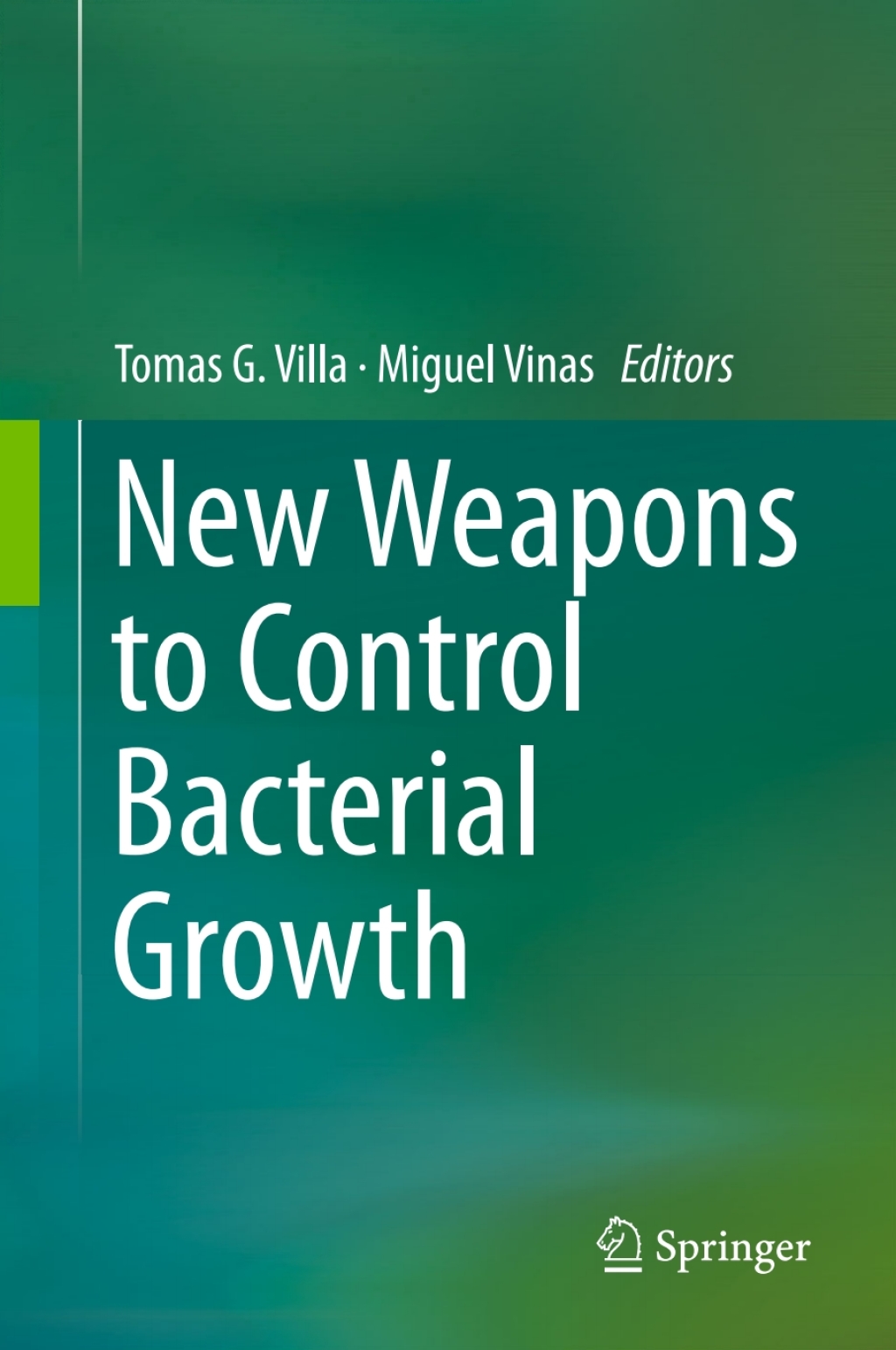 New Weapons to Control Bacterial Growth 